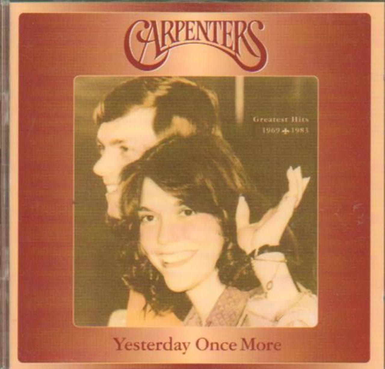 Yesterday Once More: Greatest Hits 1969-1983