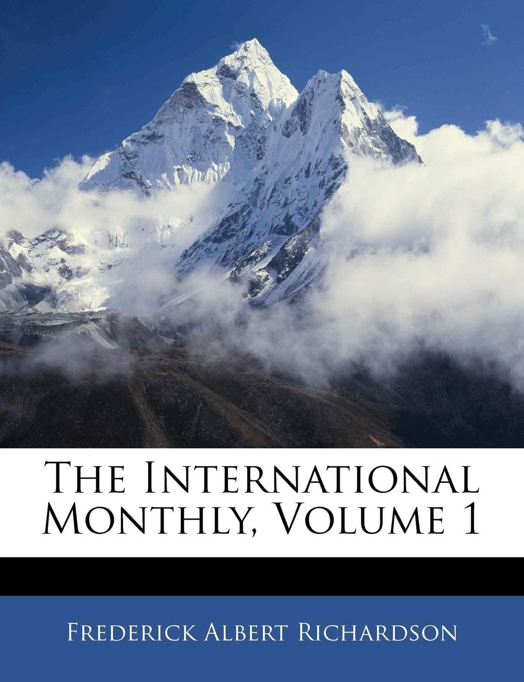 The International Monthly, Volume 1