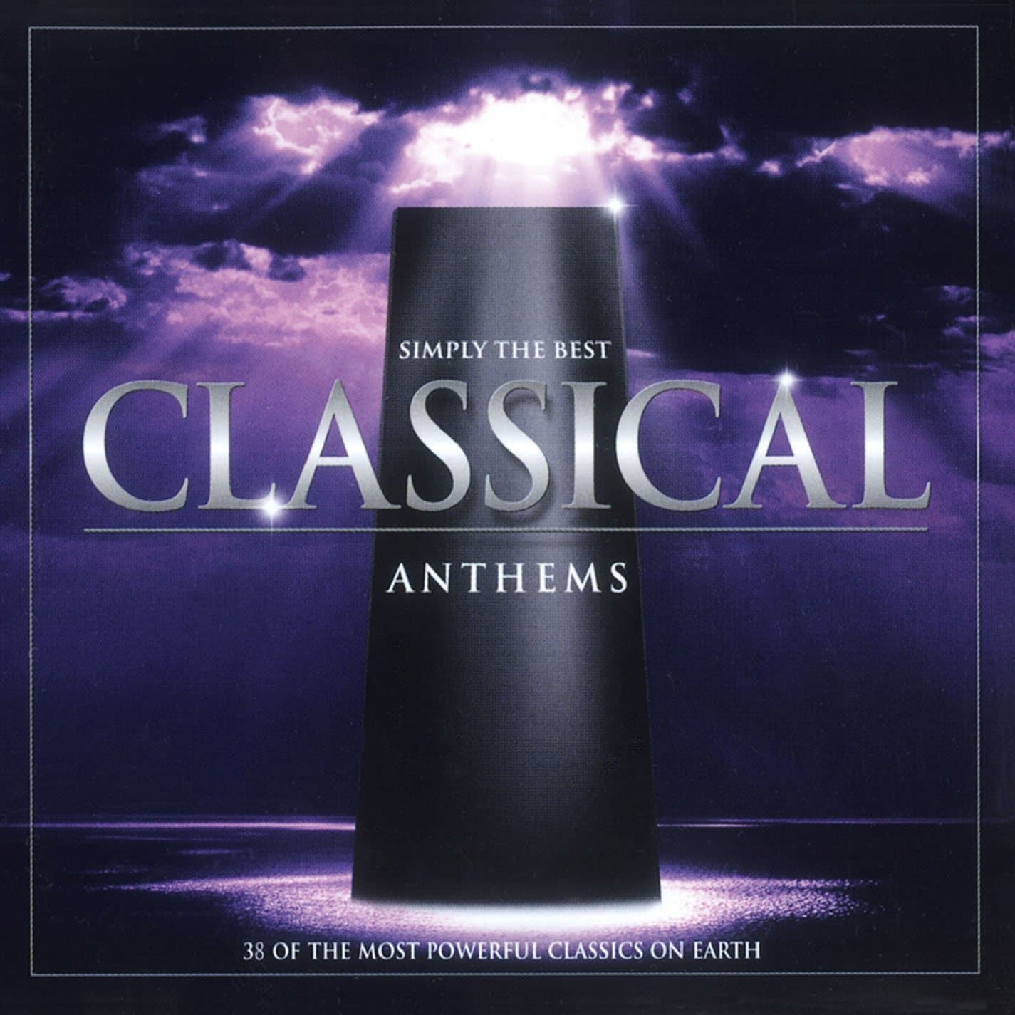 Simply the Best Classical Anthems