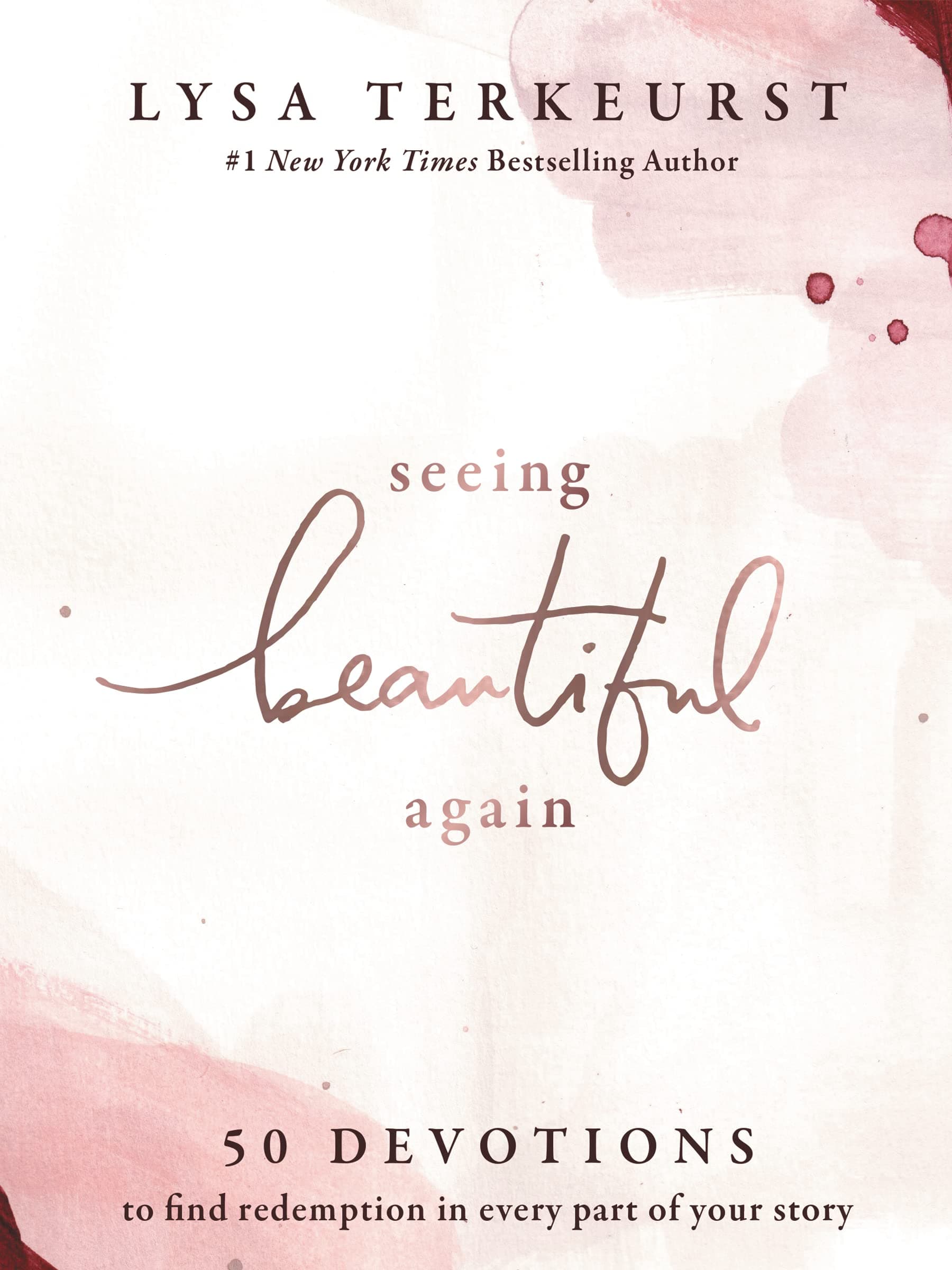 Seeing Beautiful Again: 50 Devotions to Find Redemption in Every Part of Your Story – A Daily Devotional for Hope and Healing – The Perfect Christian Gifts for Women