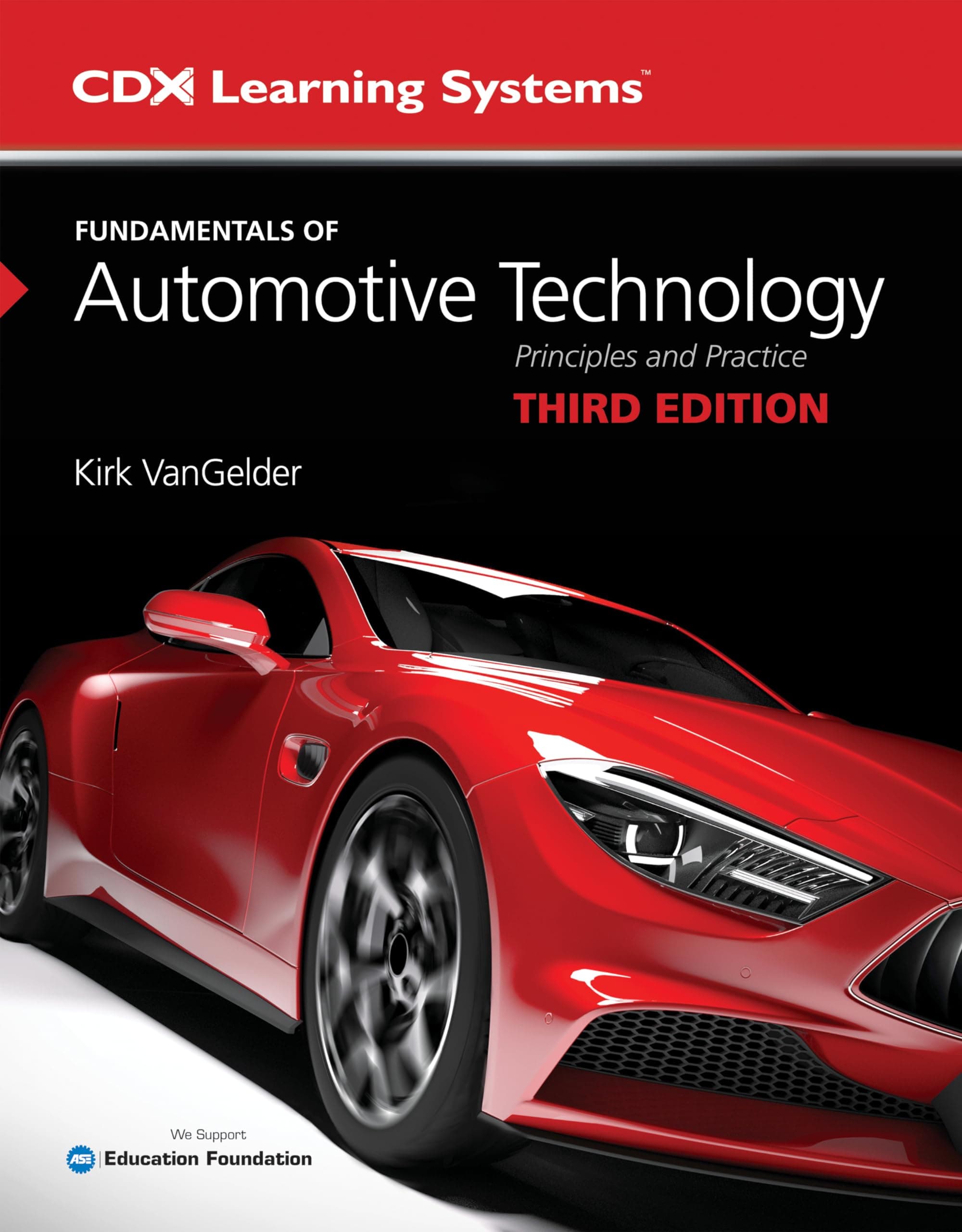 Fundamentals of Automotive Technology: .