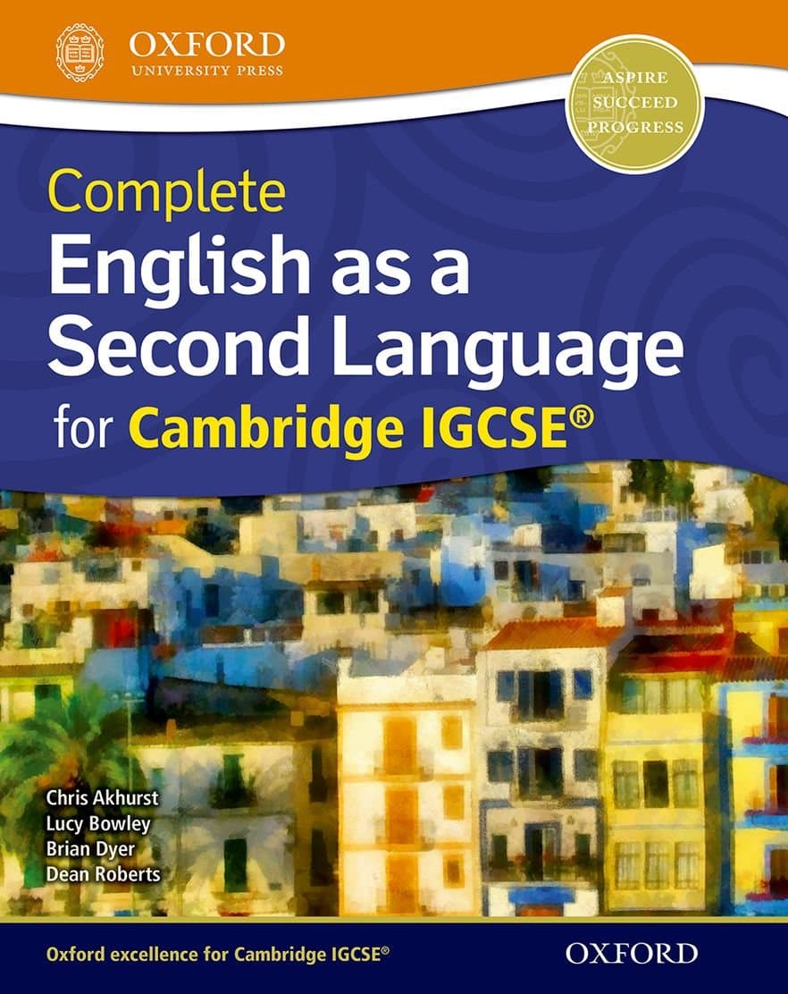 OXFORD UNIVERSITY PRESS Complete English as a Second Language for Cambridge IGCSE (R): Student Book
