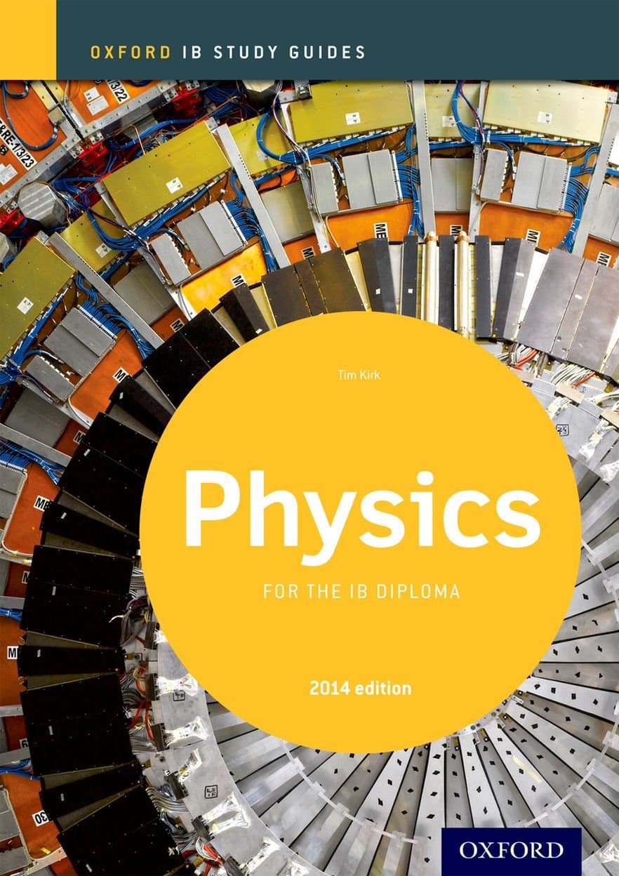 Physics for the IB Diploma 2014 (Oxford IB Study Guides) Paperback – October 29, 2014
