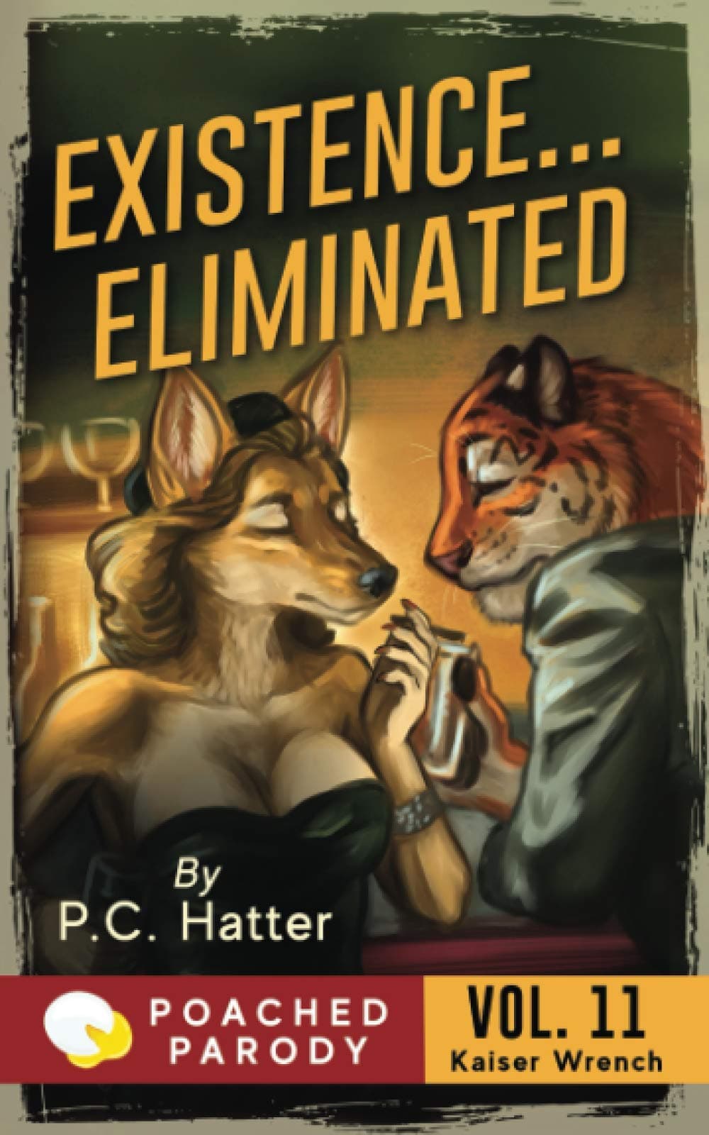 Existence...Eliminated: Poached Parody: 11 (Kaiser Wrench)