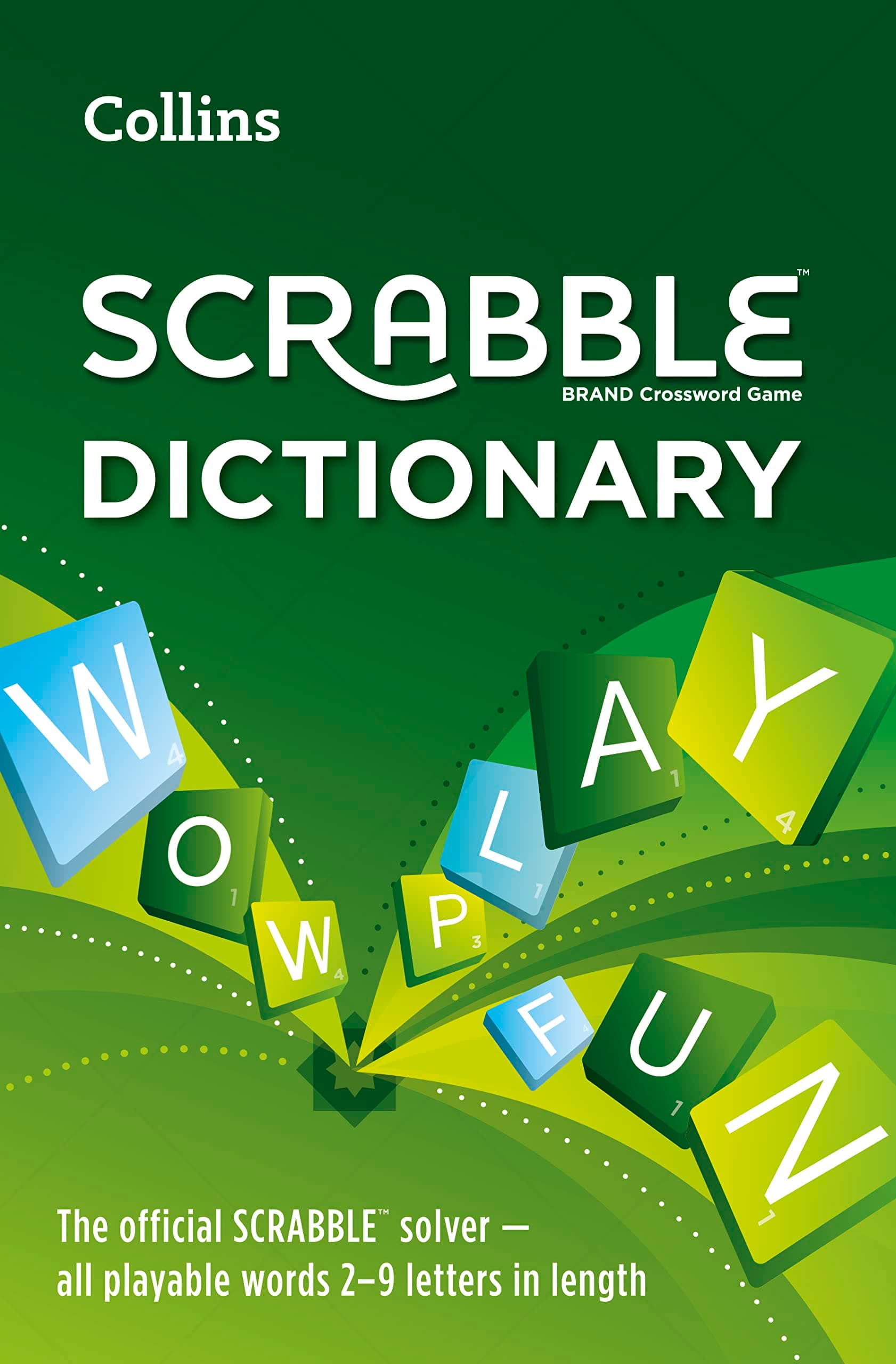 Collins Scrabble Dictionary: The Official Scrabble Solver - All Playable Words 2-9 Letters in Length Paperback – September 10, 2015