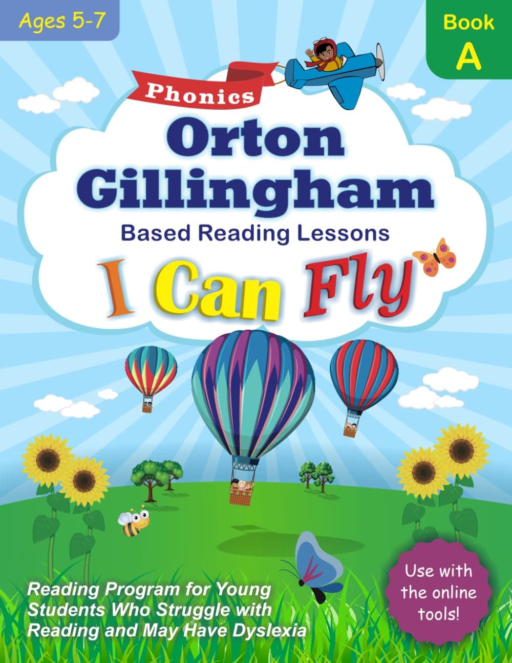 I Can Fly Reading Program with Online Games, Book A: Orton-Gillingham Based Reading Lessons for Young Students Who Struggle with Reading and May Have Dyslexia Paperback – October 4, 2020