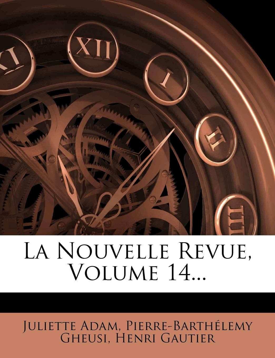 La Nouvelle Revue, Volume 14...
