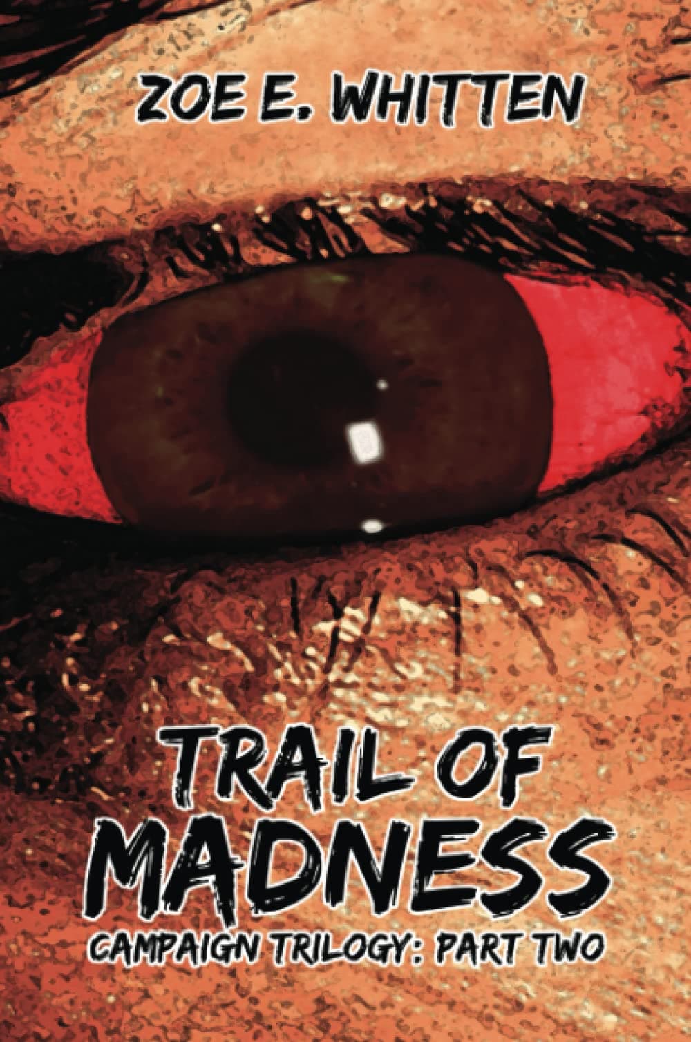 Trail of Madness