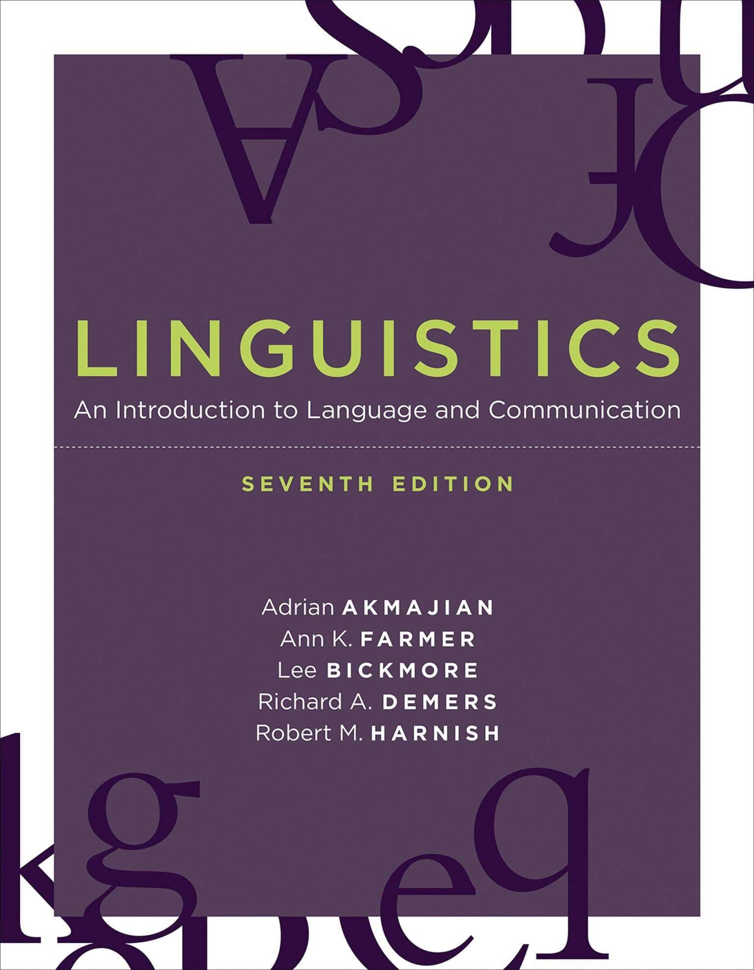 Linguistics – An Introduction to Language and Communication 7e (The MIT Press)