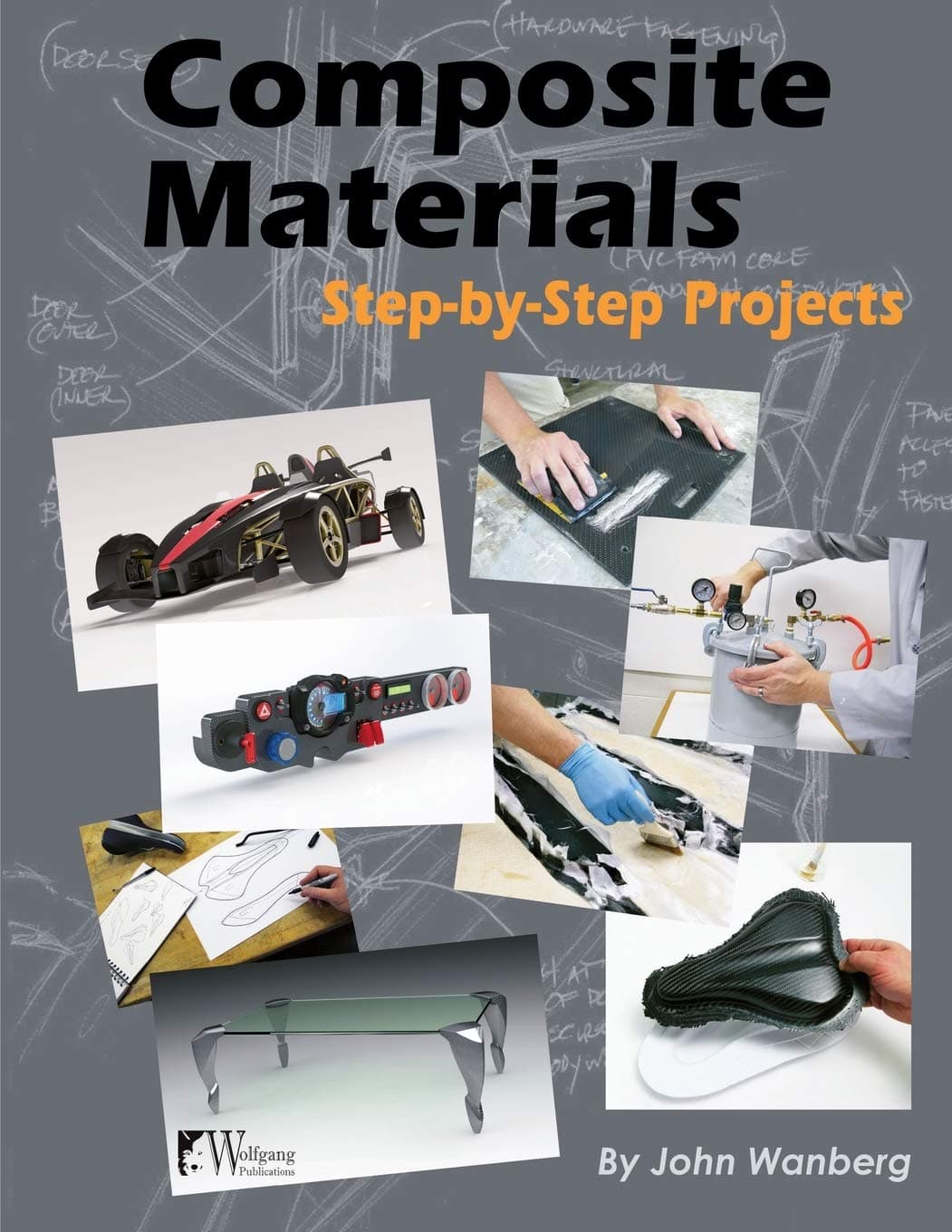 Composite Materials: Step-by-Step Projects (Wolfgang Publications)