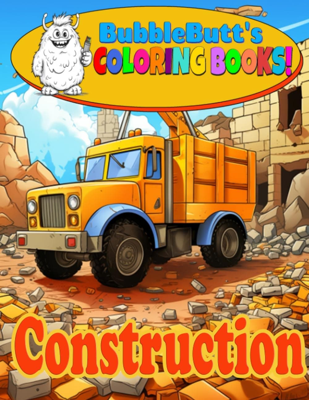 Bubblebutt's Coloring Books: Construction