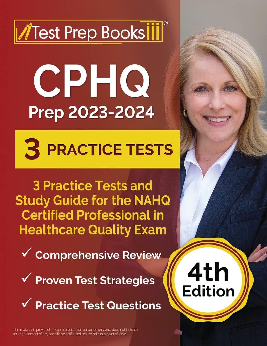Test Prep Books CPHQ 2023 - 2024: 3 Practice and Study Guide for the NAHQ Certified Professional in Healthcare Quality Exam [4th Edition]