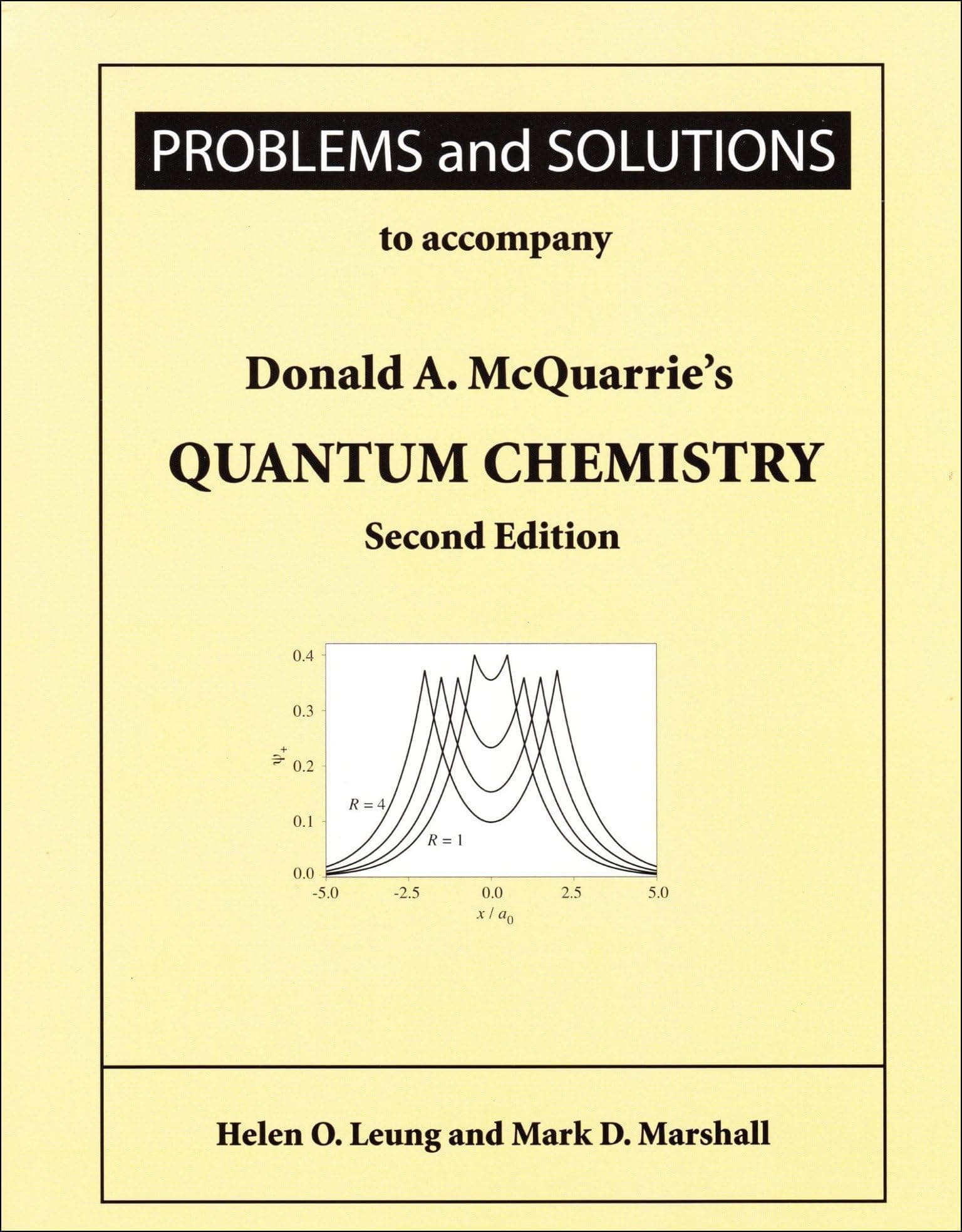 Problems and Solutions to Accompany McQuarrie's Quantum Chemistry 2nd Edition