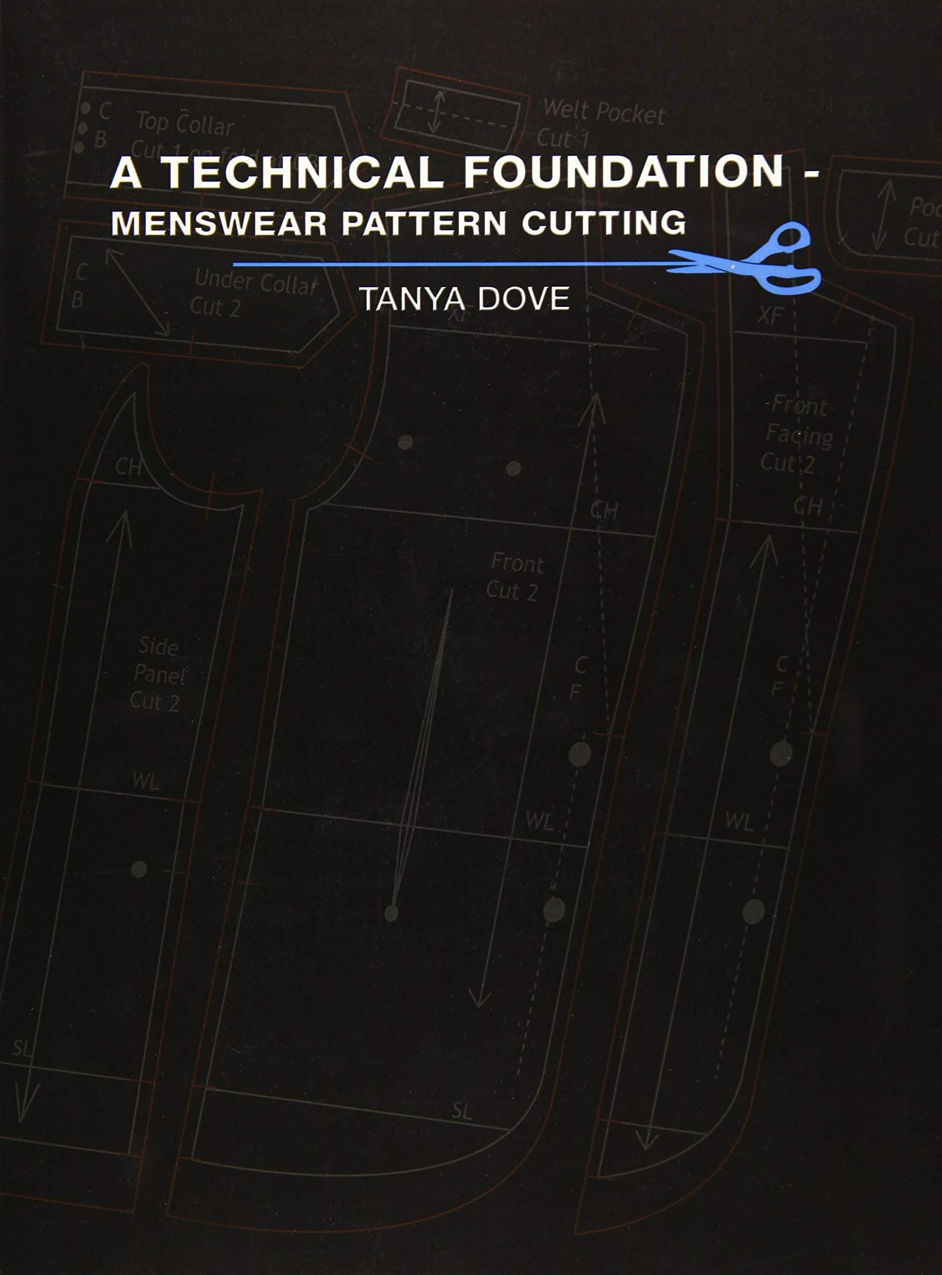 A Technical Foundation - Menswear Pattern Cutting Paperback