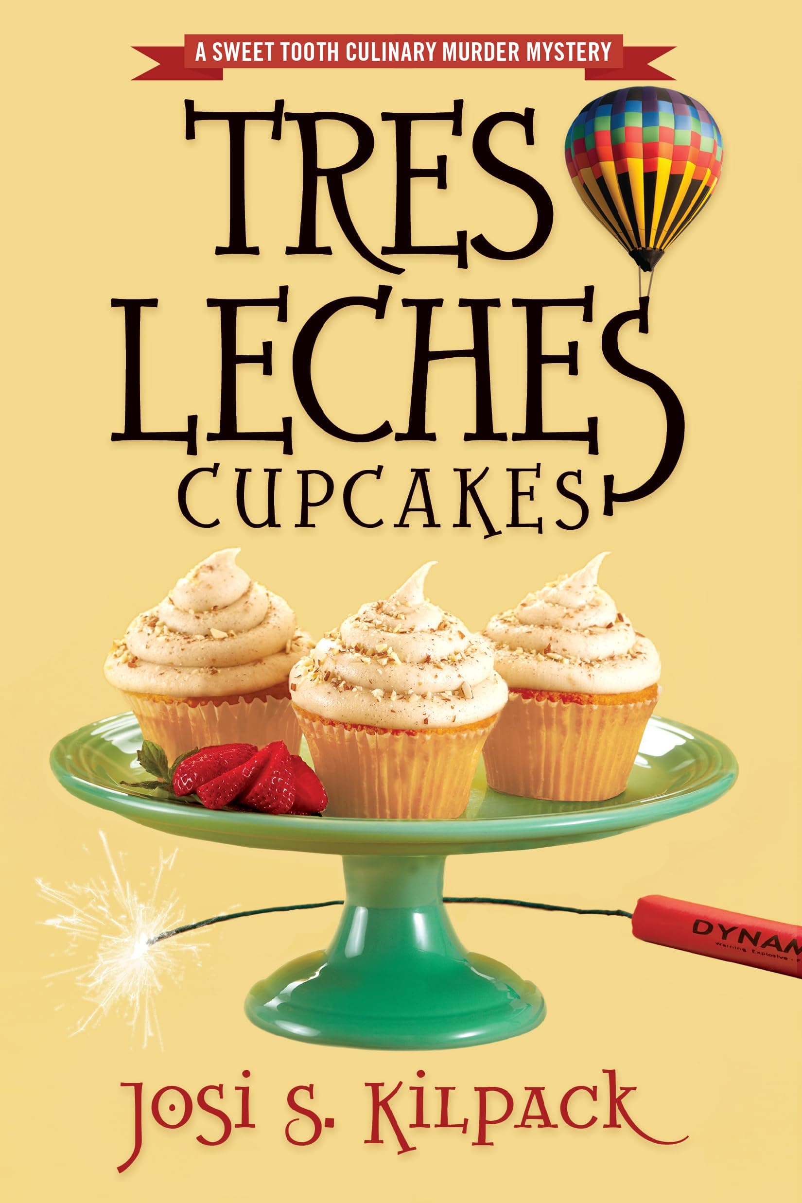 Tres Leches Cupcakes: Volume 8 (Culinary Mystery)