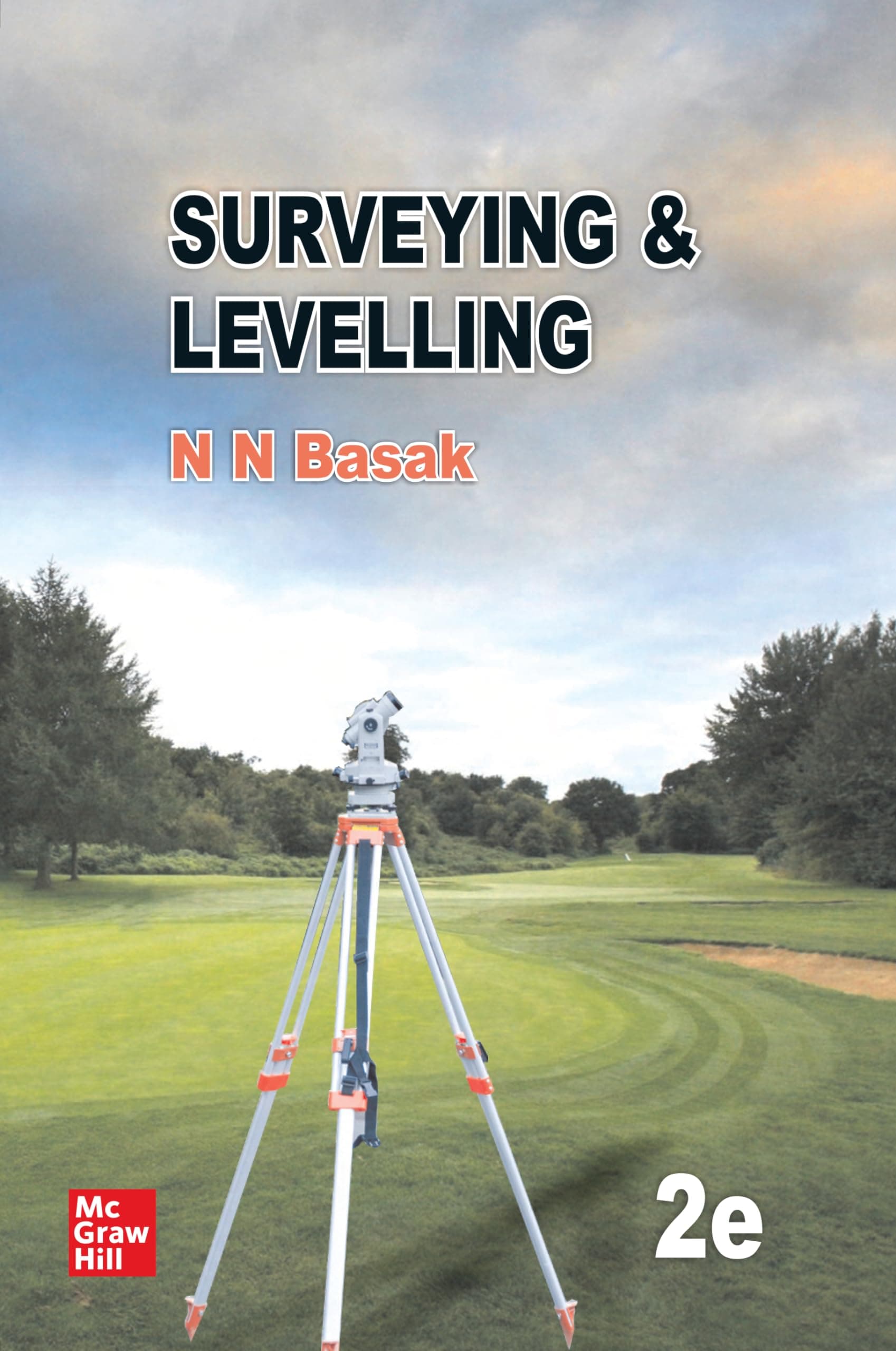 Surveying And Leveling | 2nd Edition | N N Basak