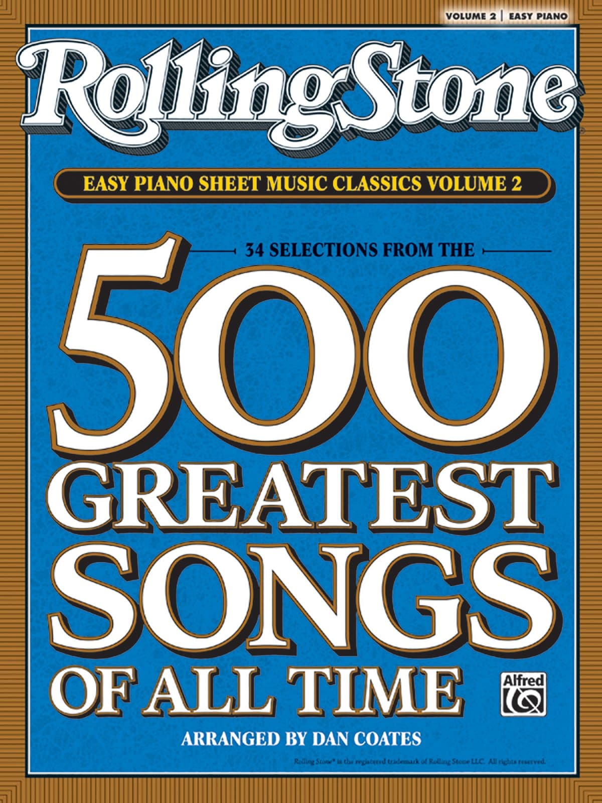 Rolling Stone Easy Piano Sheet Music Classics: 34 Selections from the 500 Greatest Songs of All Time: Easy Piano (2) Paperback – 1 Dec. 2008
