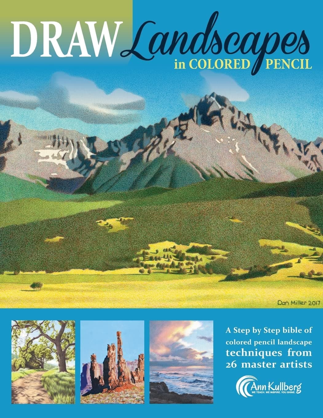 DRAW Landscapes in Colored Pencil: The Ultimate Step by Step Guide Paperback – 21 Nov. 2017