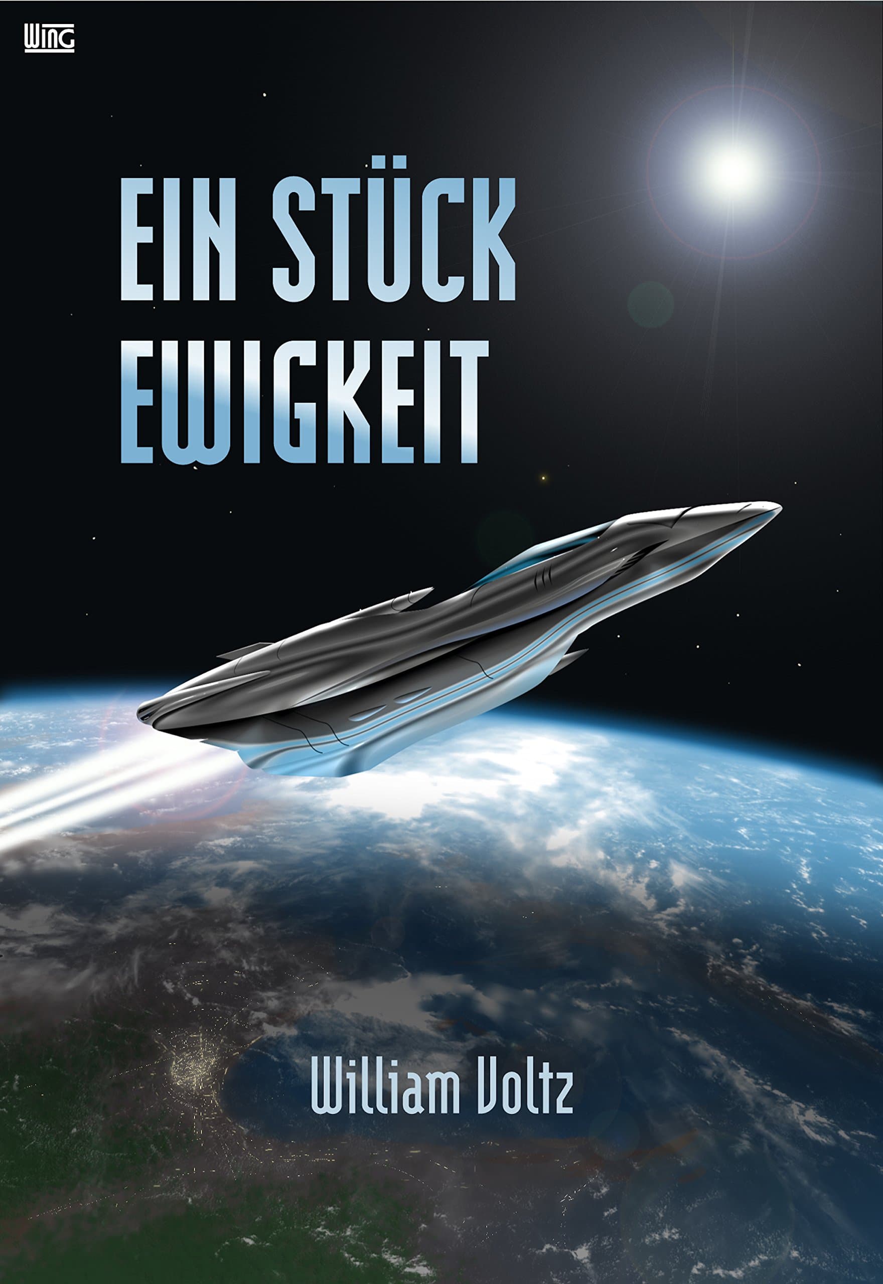 Ein Stück Ewigkeit (Edition William Voltz) (German Edition)