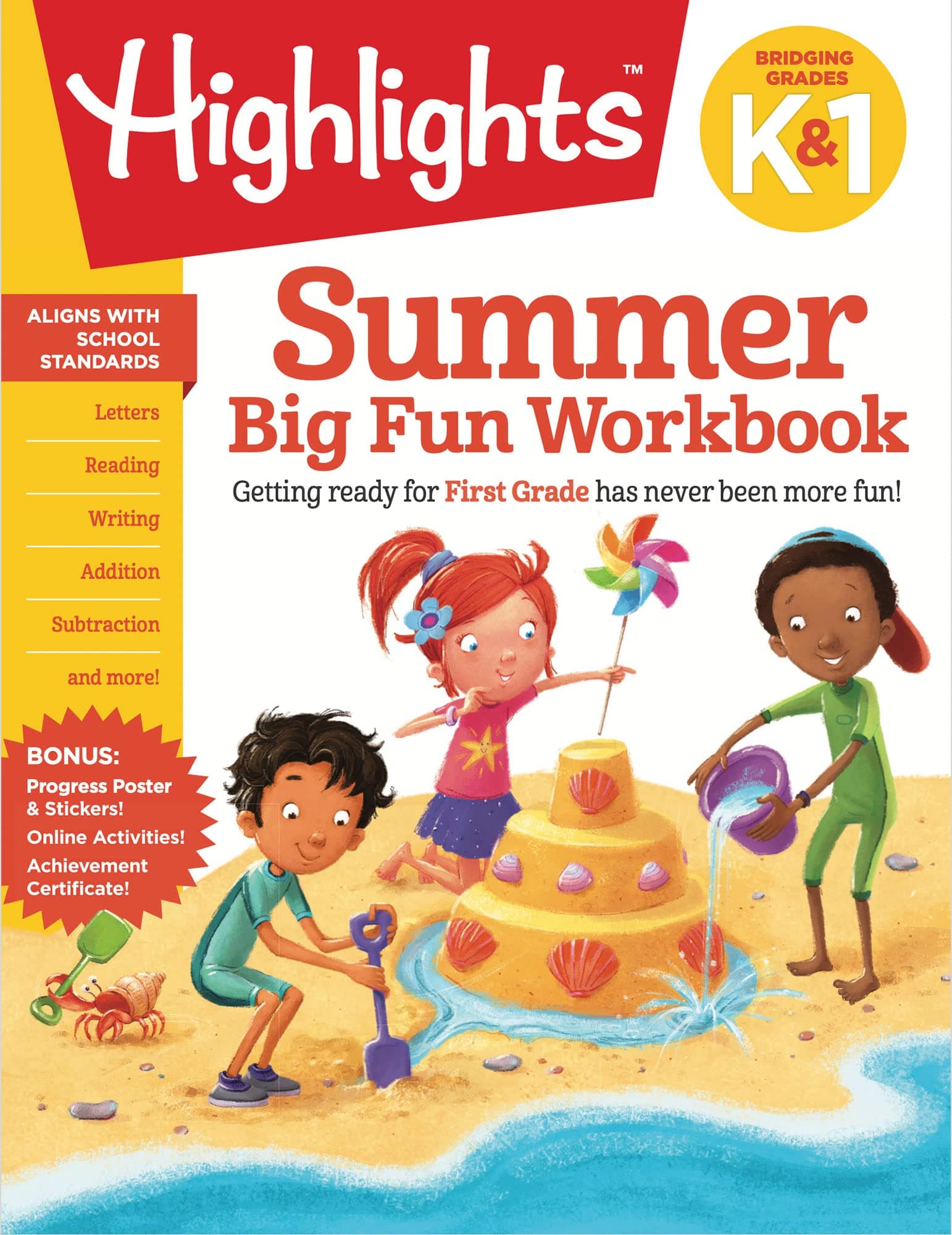 Summer Big Fun Workbook Bridging Grades K & 1: First Grade Prep Workbook, Kindergarten to 1st Grade Summer Learning with Letters, Reading, Writing, Math and More (Highlights Summer Learning)