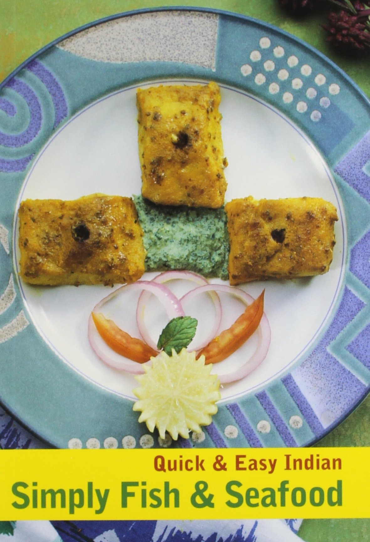 Quick & Easy Indian Simply Fish & Seafood