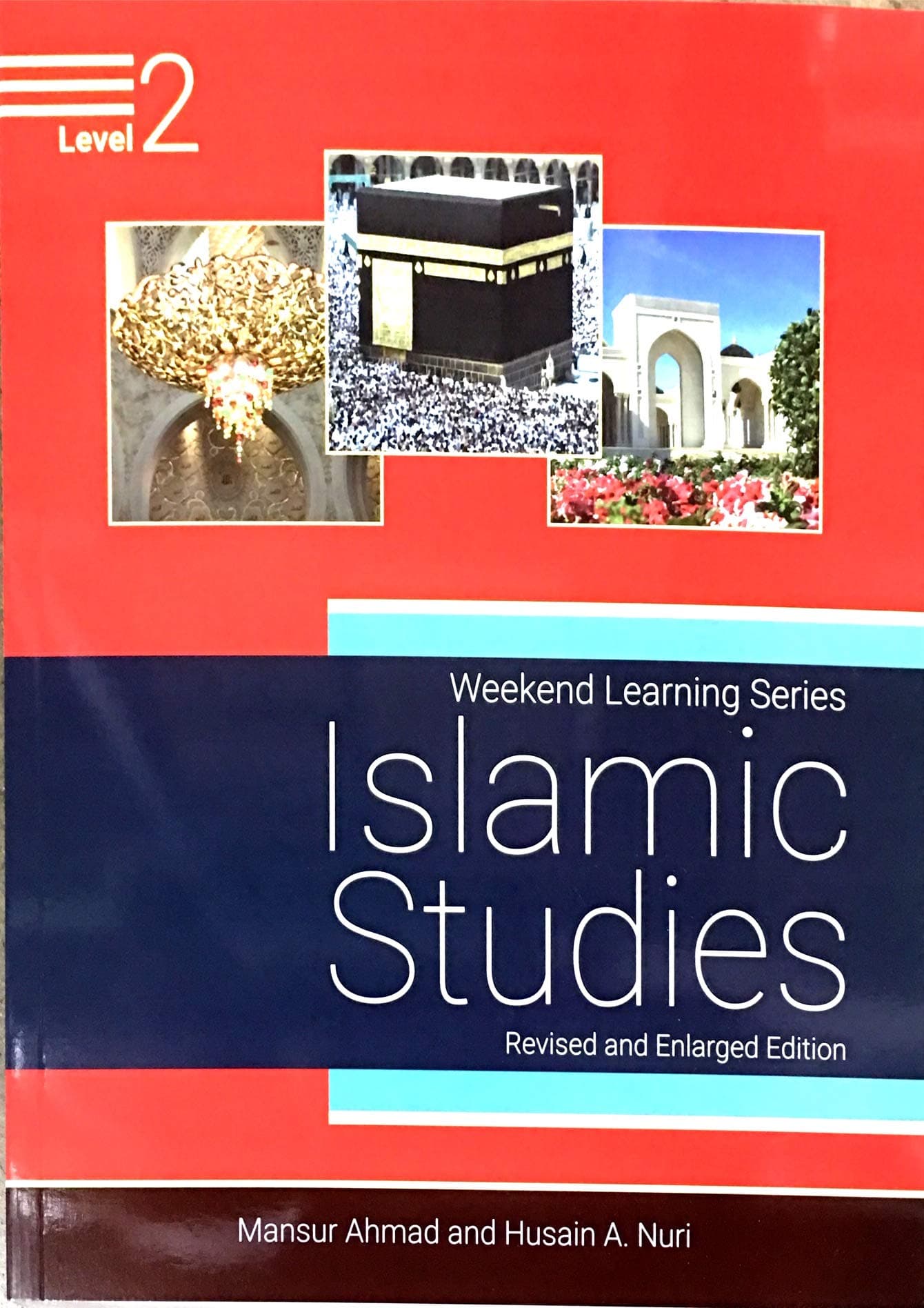 Weekend Learning Islamic Studies : Level 2 (Revised and Enlarged Edition)