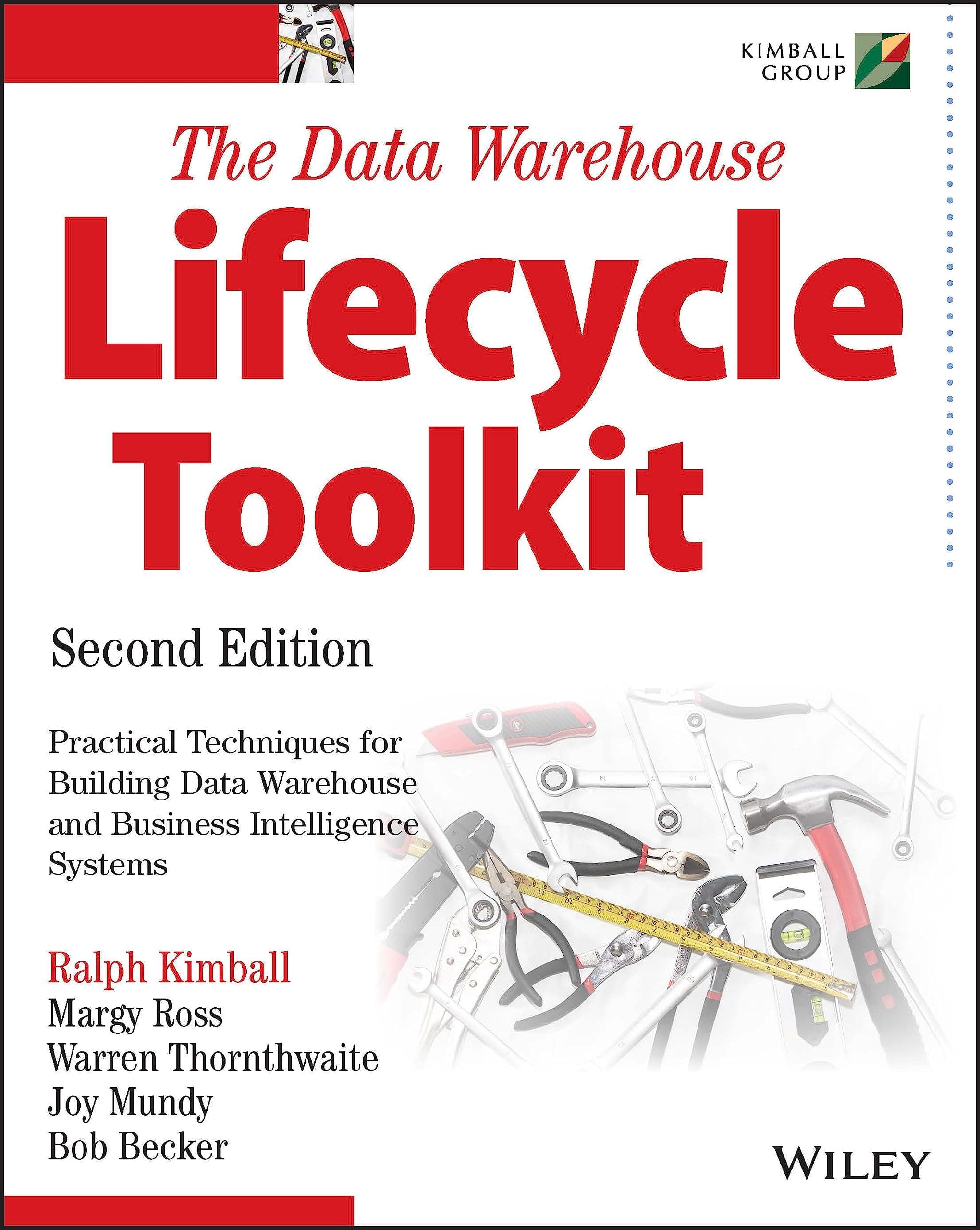 The Data Warehouse Lifecycle Toolkit