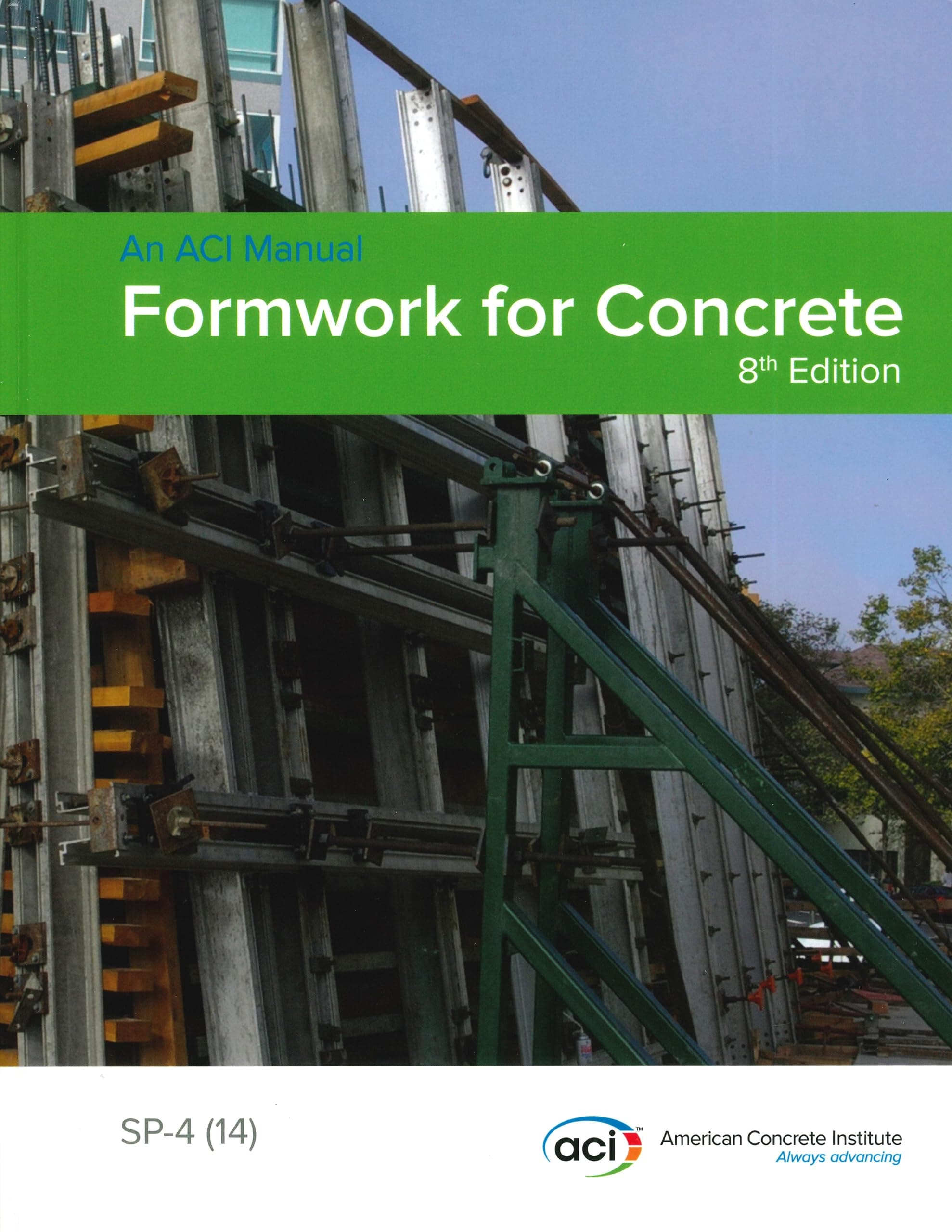 ACI SP-4: Formwork for Concrete, 8th Edition
