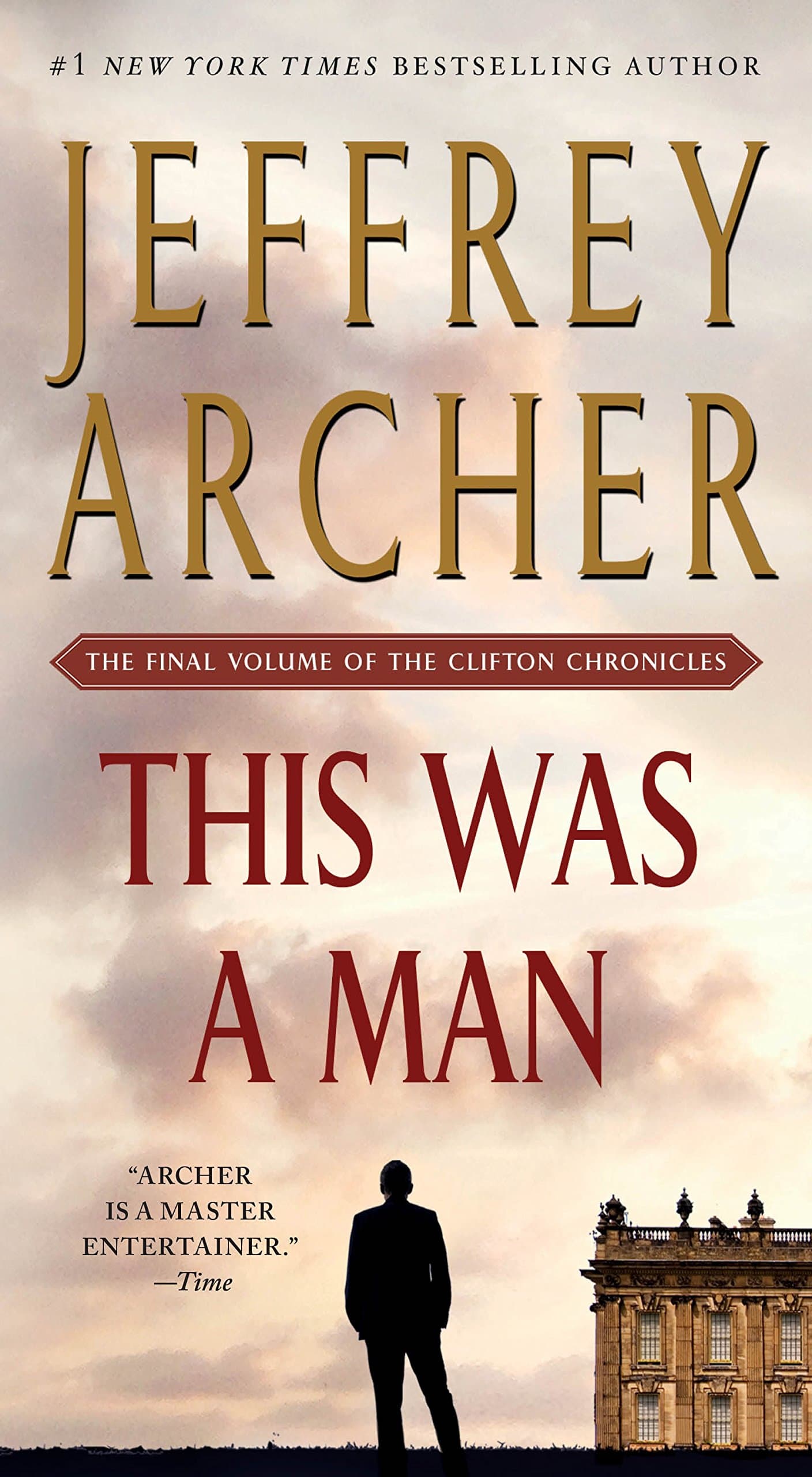 St. Martin's Press This Was a Man: The Final Volume of The Clifton Chronicles