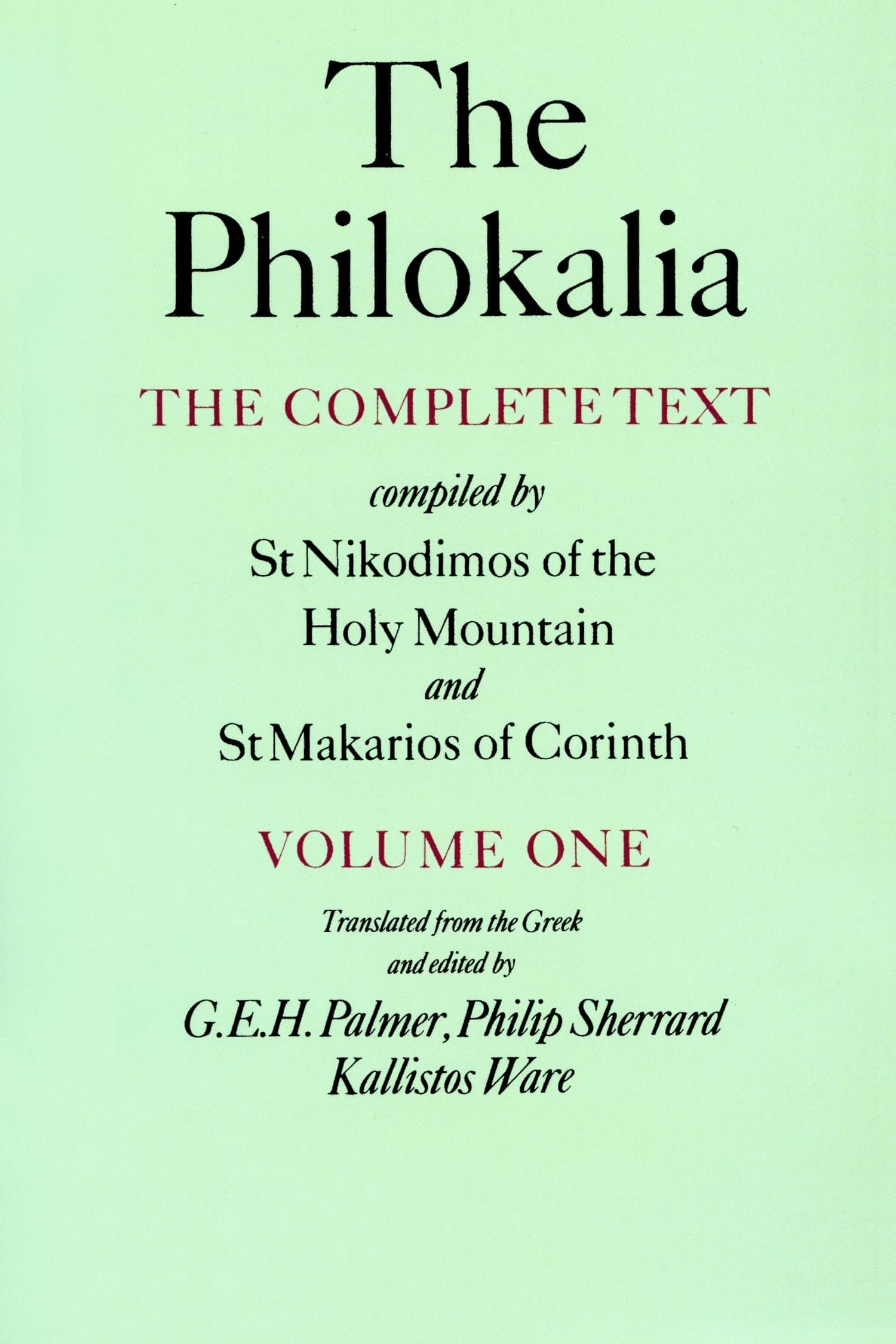 The Philokalia: The Complete Text - Vol. 1