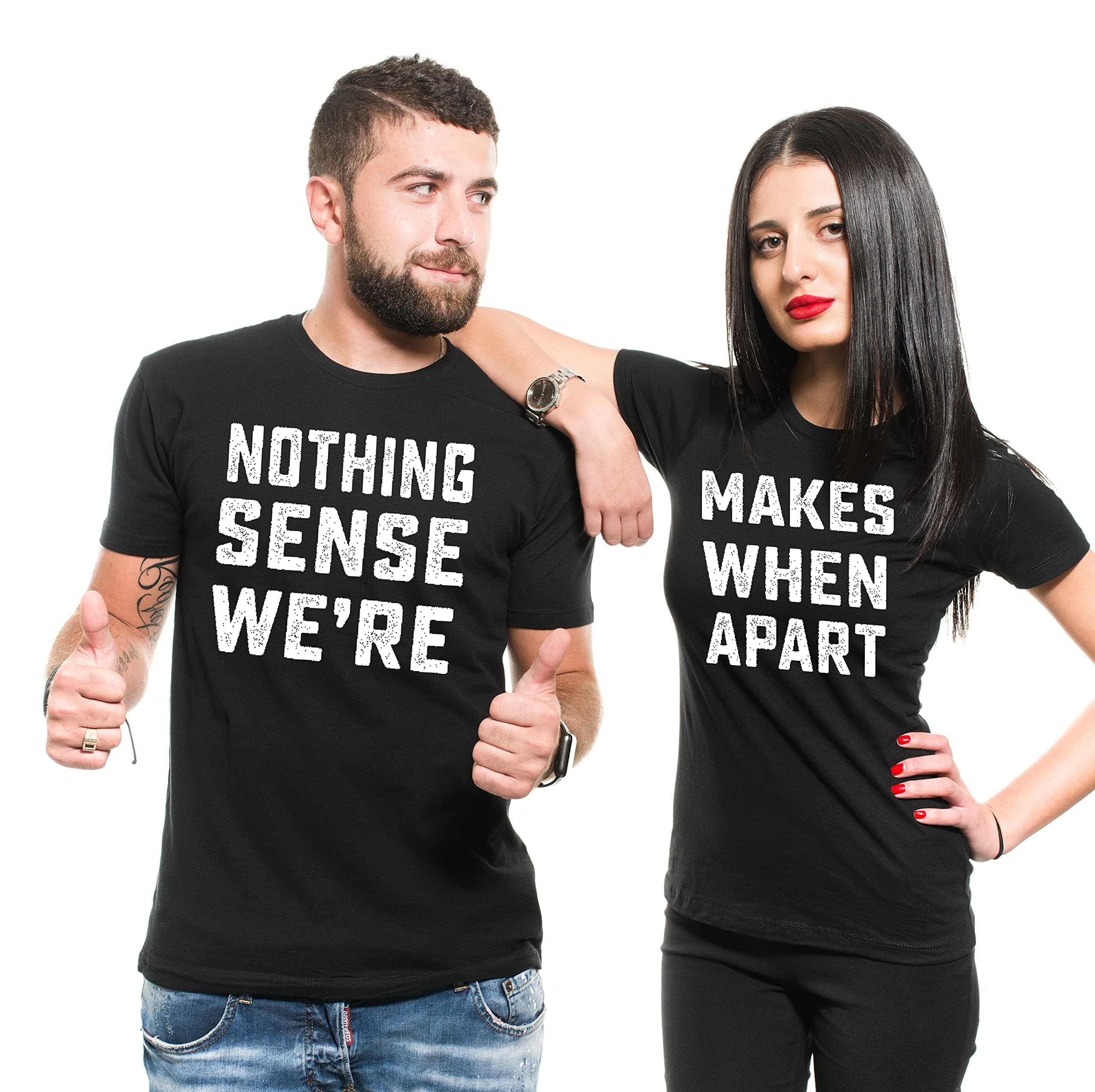 Silk Road TeesCouple Matching Theme Shirts Nothing Makes Sense Tee Shirt Boyfriend Girlfriend Husband Wife Shirts