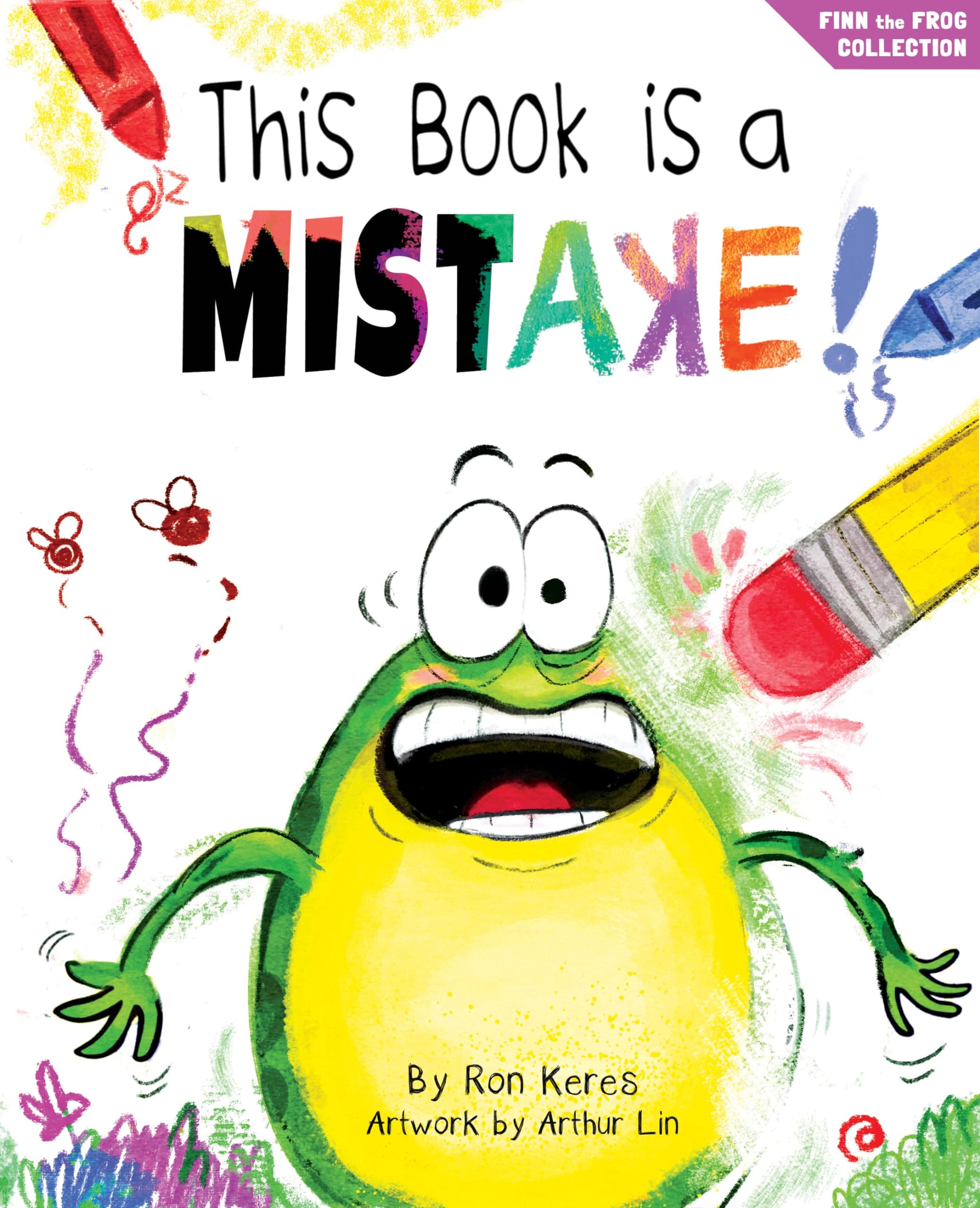 This Book Is A Mistake!: A Funny And Interactive Story For Kids (Finn the Frog Collection®)
