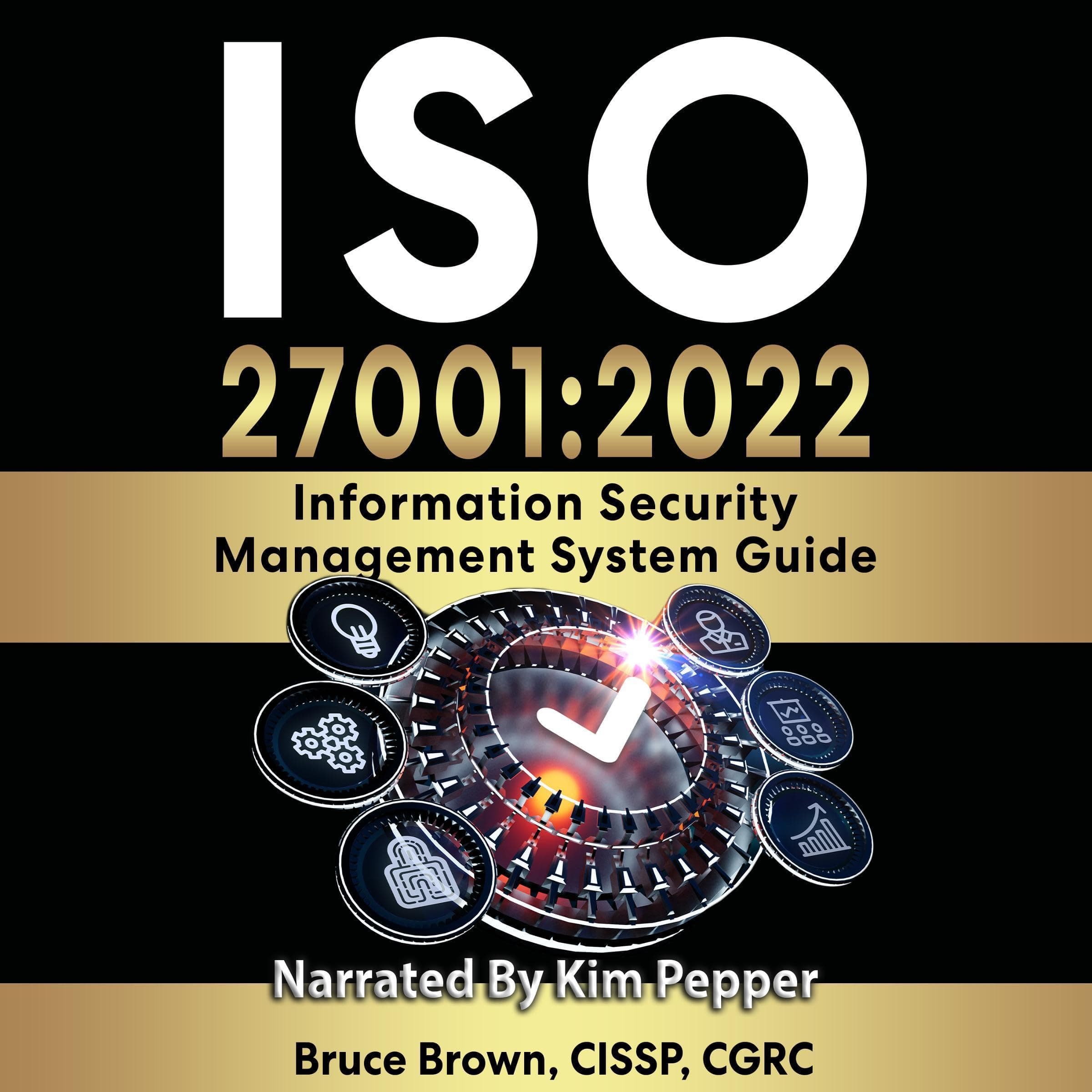 ISO 27001: 2022 Information Security Management System Guide (ISO 27000 Information Security Management)