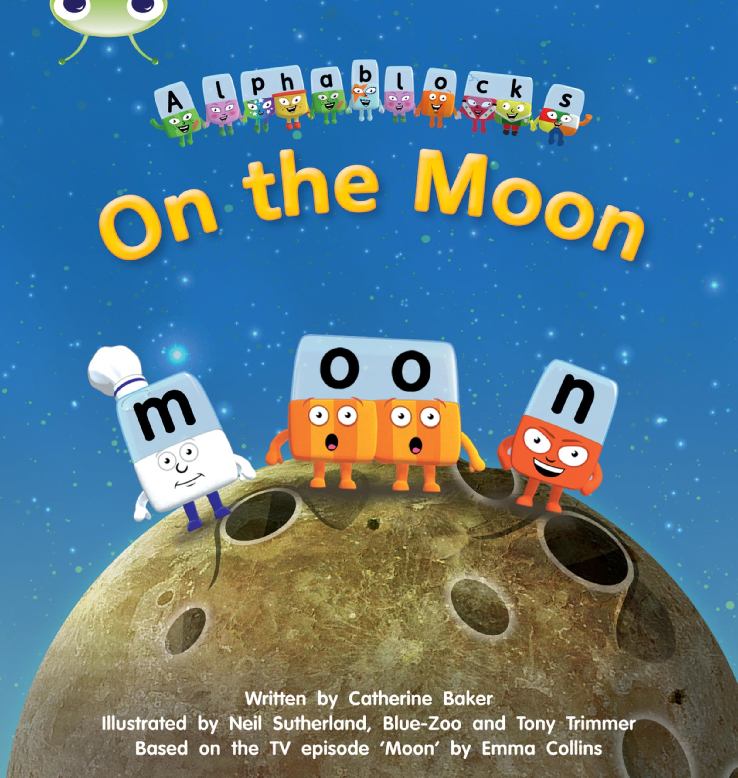Bug Club Phonics Fiction Reception Phase 3 Set 09 Alphablocks On the Moon