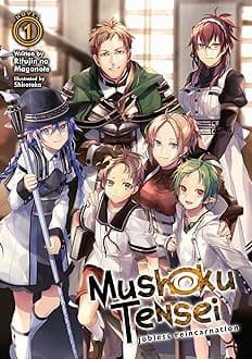 Mushoku Tensei: Jobless Reincarnation (Light Novel) Vol. 1