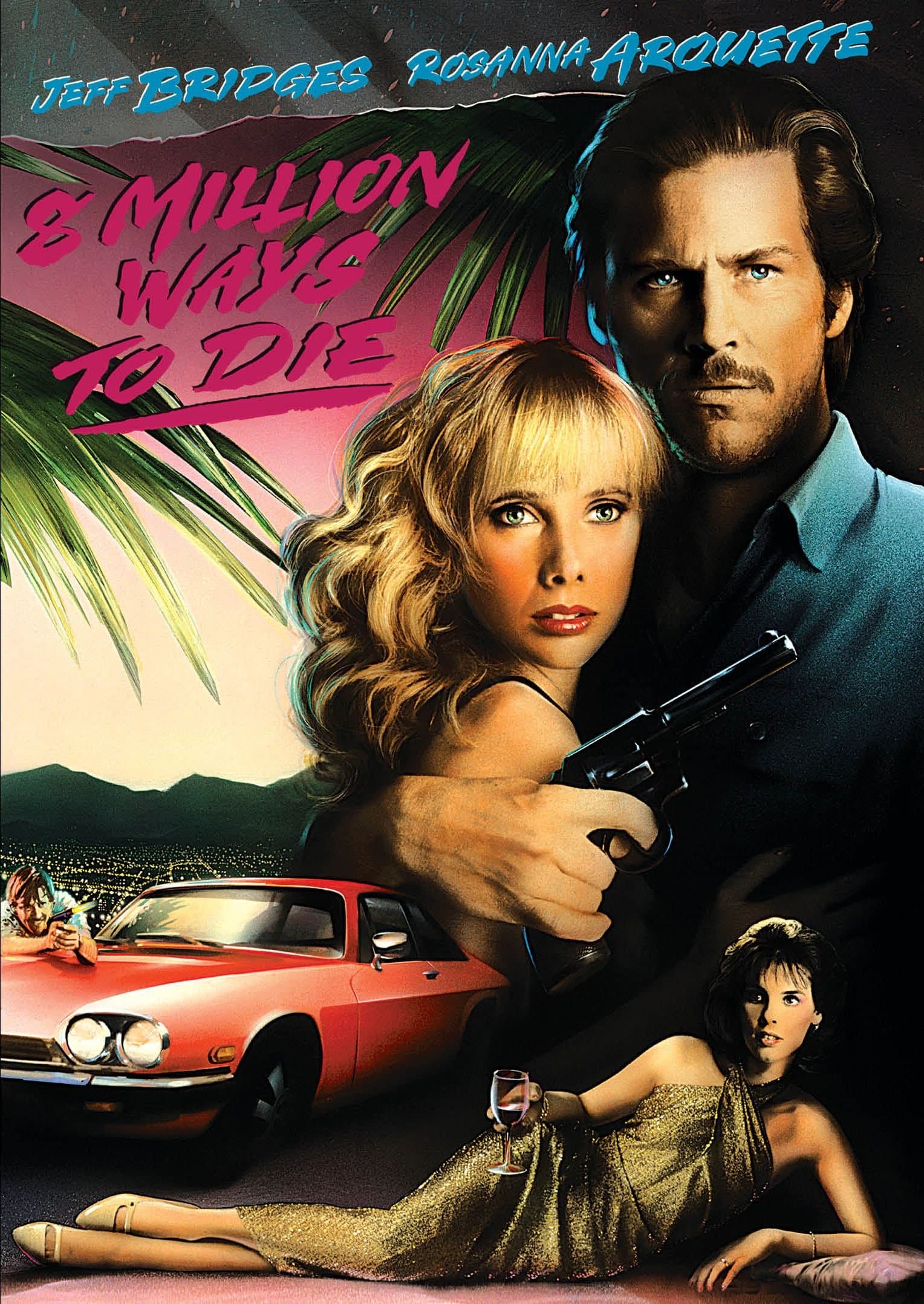 8 Million Ways to Die