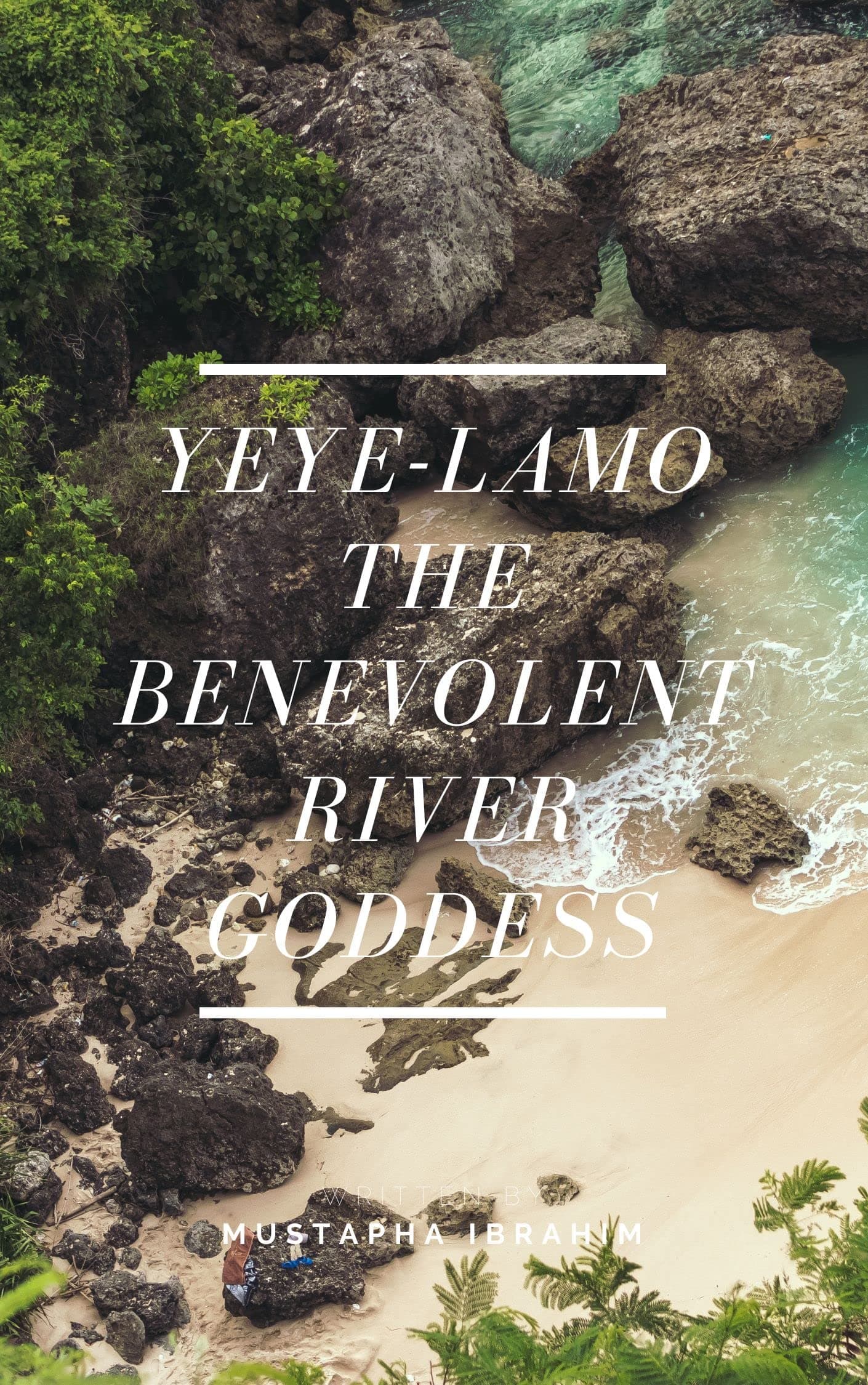 Yeye-Lamo The Benevolent River Goddess