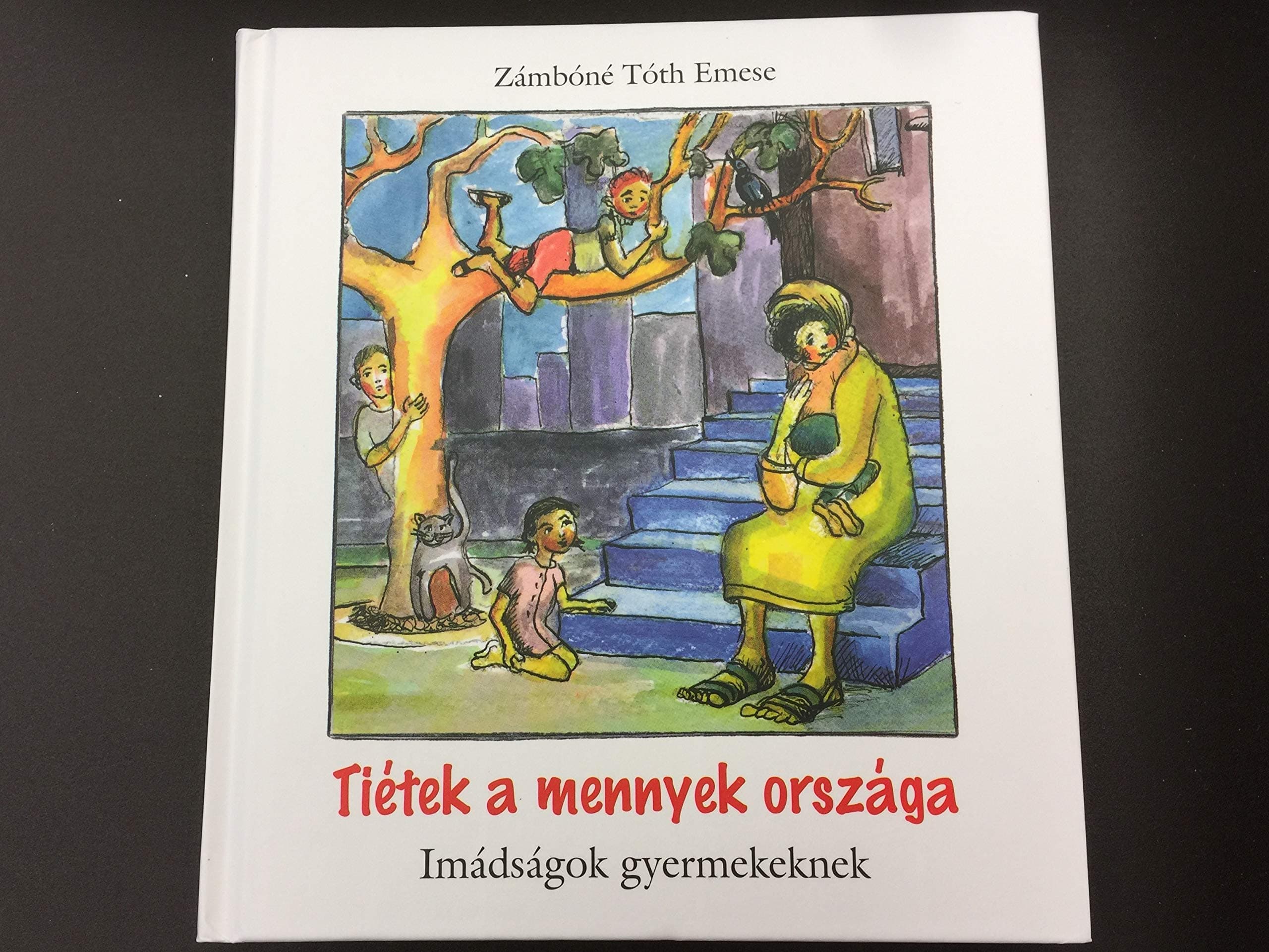 Tiétek a mennyek országa