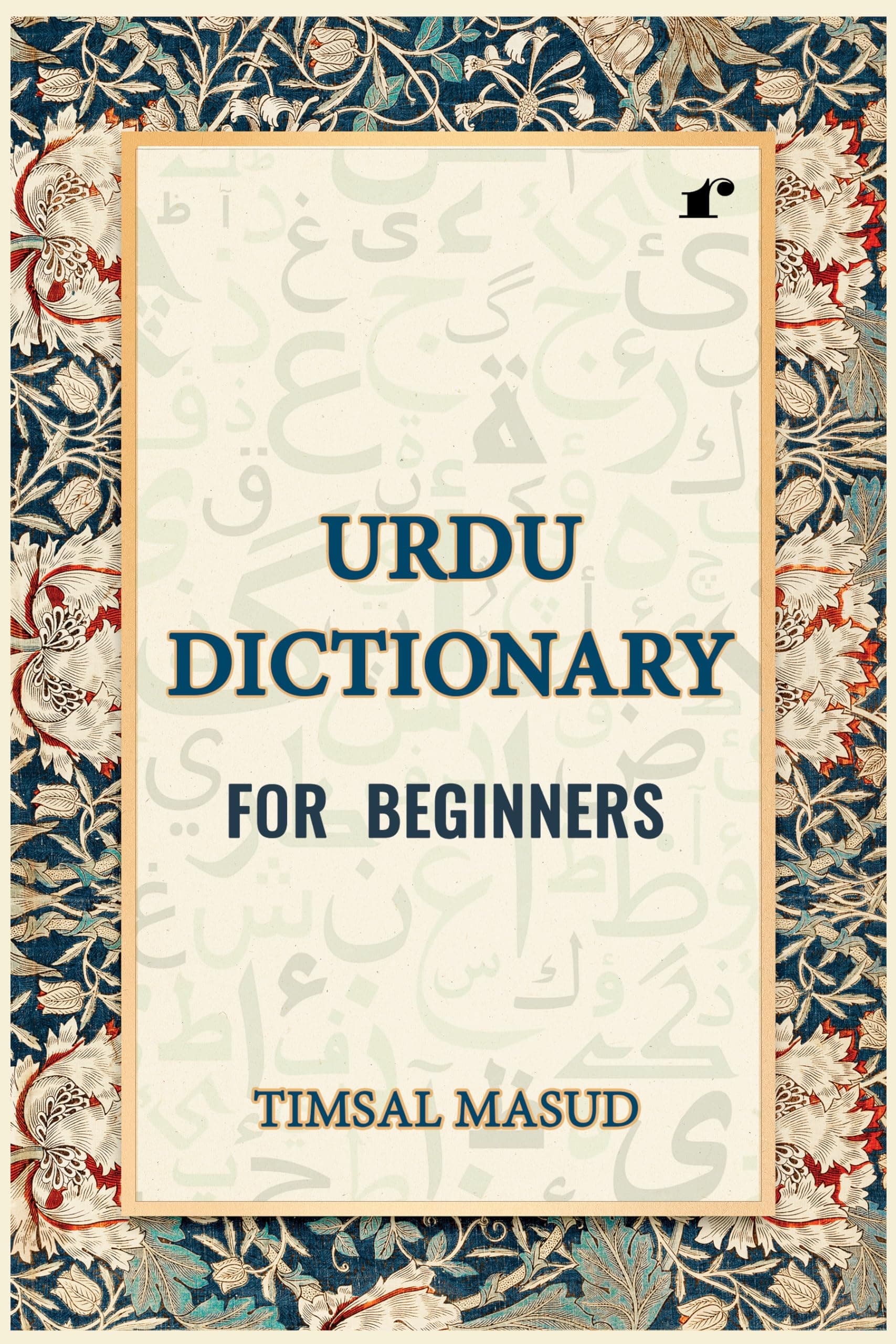 Urdu Dictionary for Beginners Unknown Binding – January 1, 2023
