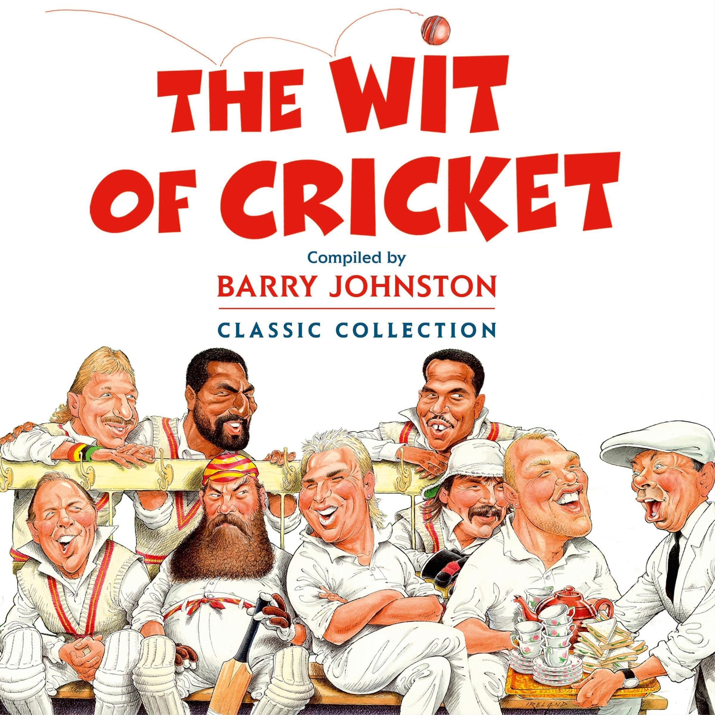 The Wit of Cricket: Second Innings