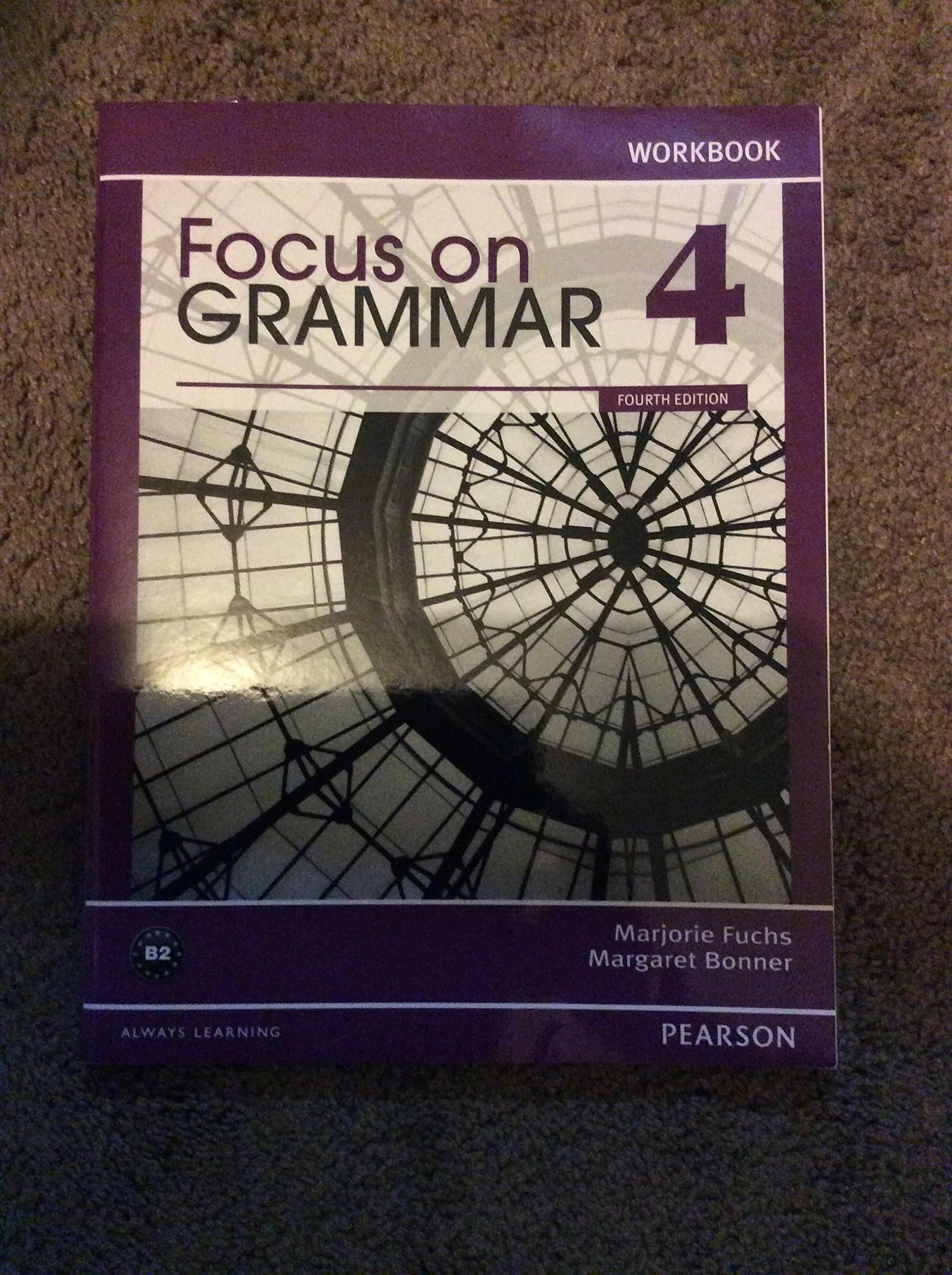Focus on Grammar 4 Workbook, 4th Edition 4th Edition