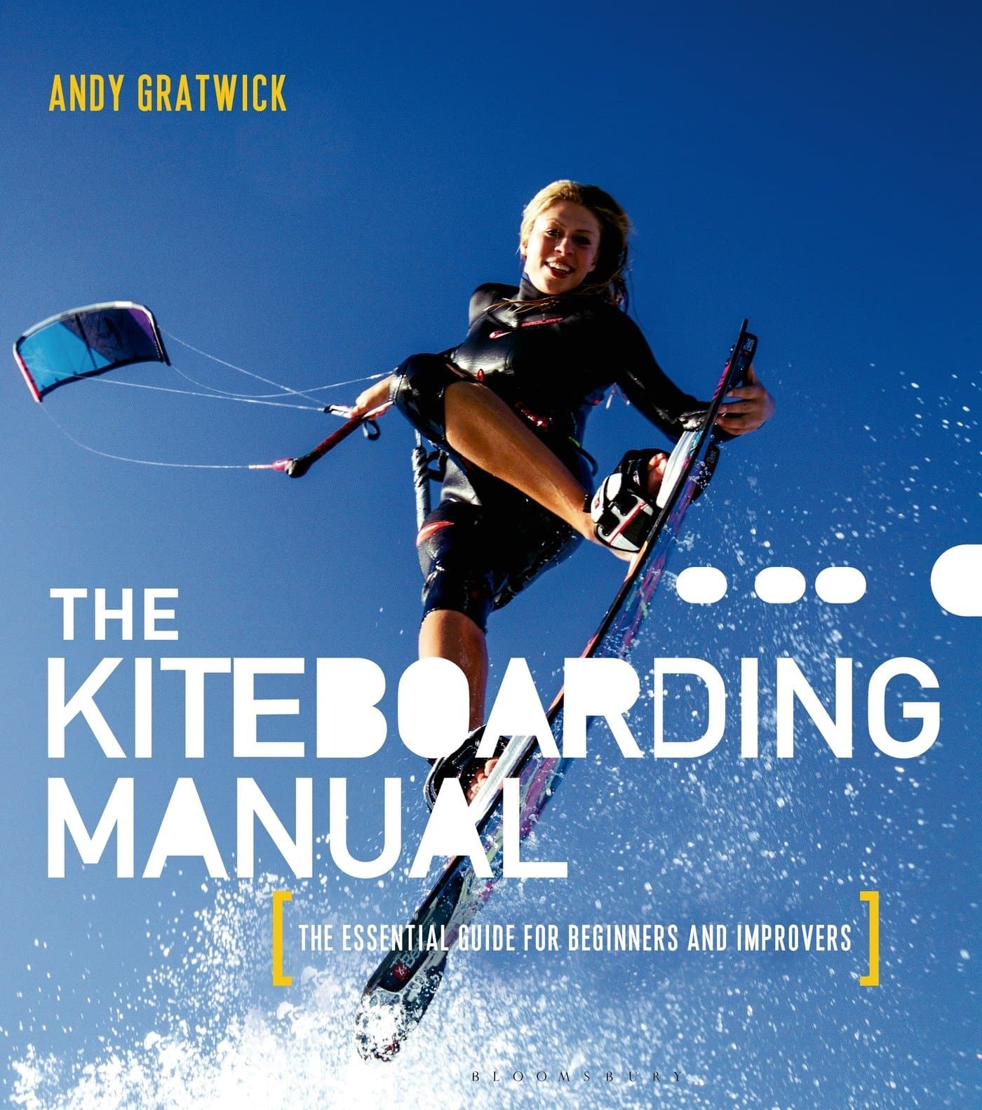 The Kiteboarding Manual: The essential guide for beginners and improvers Paperback – June 9, 2015