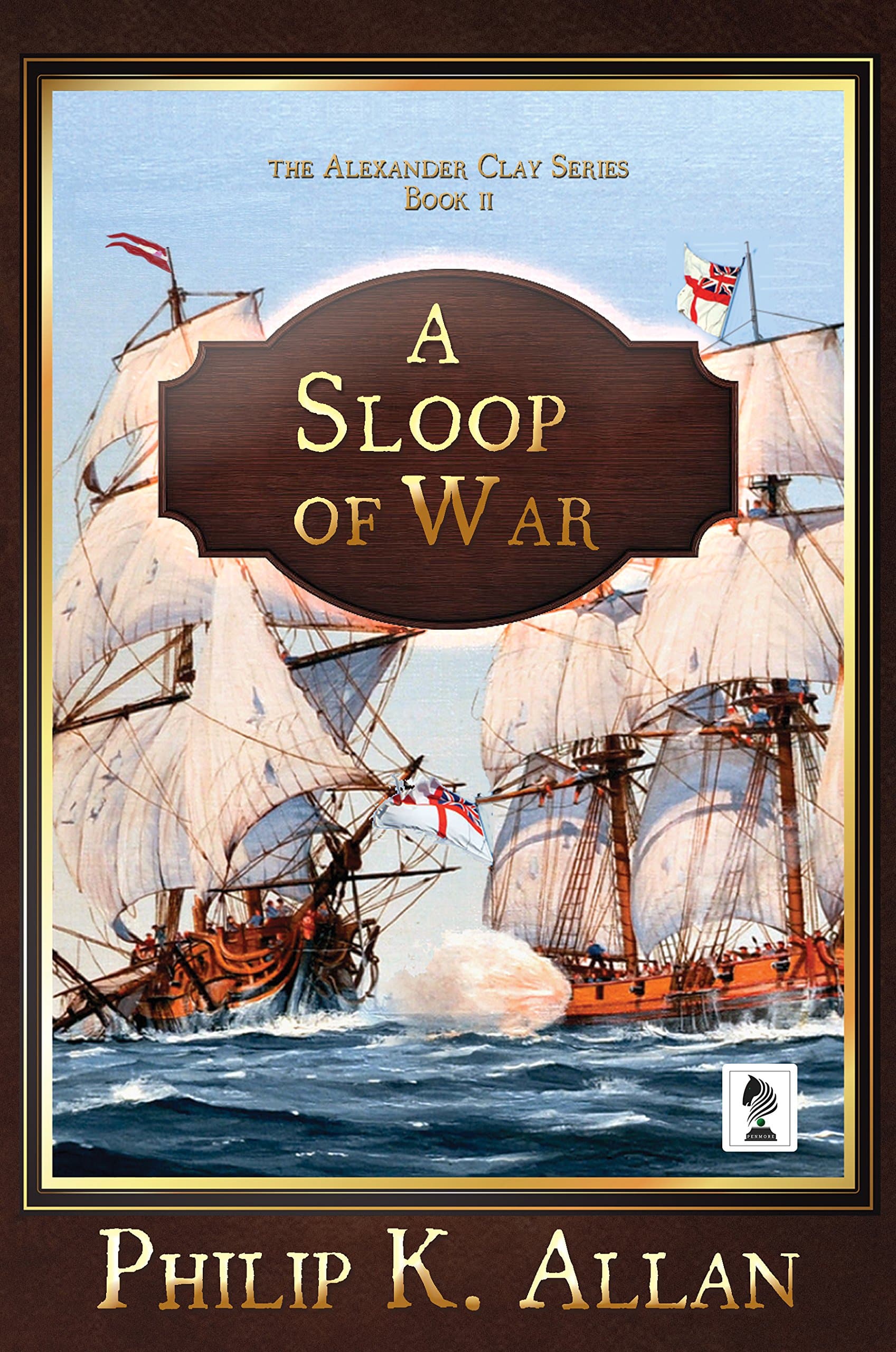 A Sloop of War (Alexander Clay Book 2)