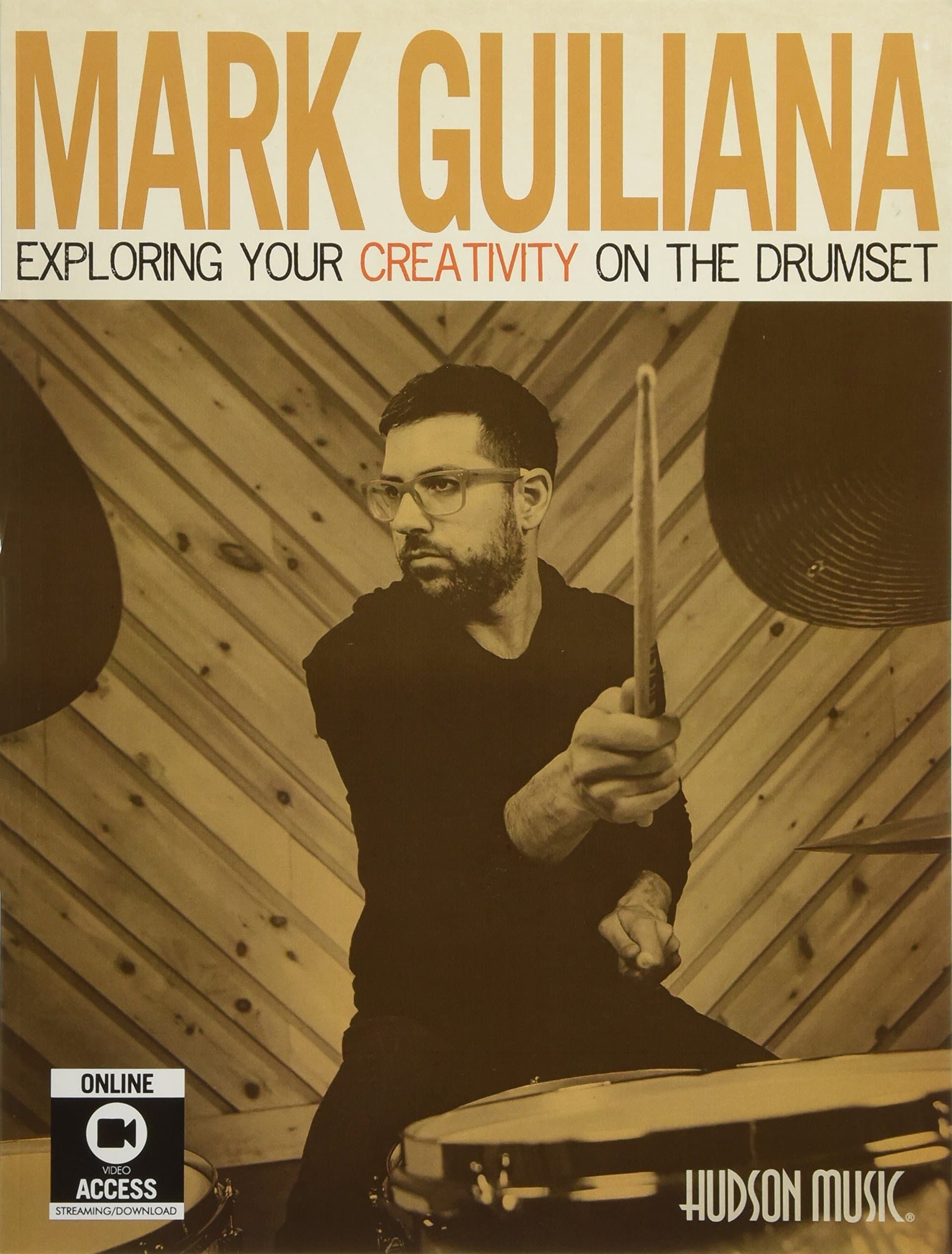 Mark Guiliana - Exploring Your Creativity on the Drumset Book/Online Audio