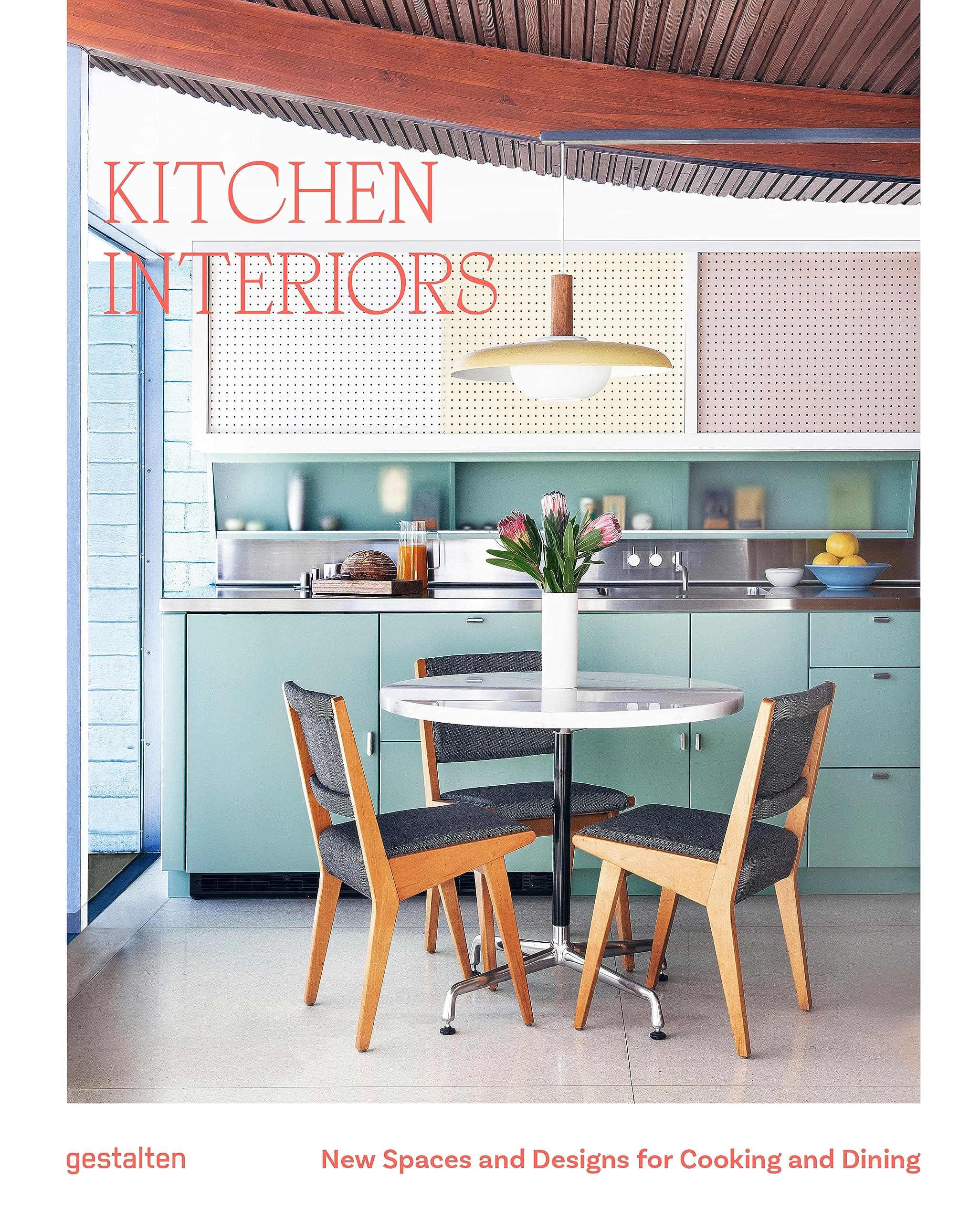 – Kitchen Interiors: New Designs and Interior for Cooking and Dining