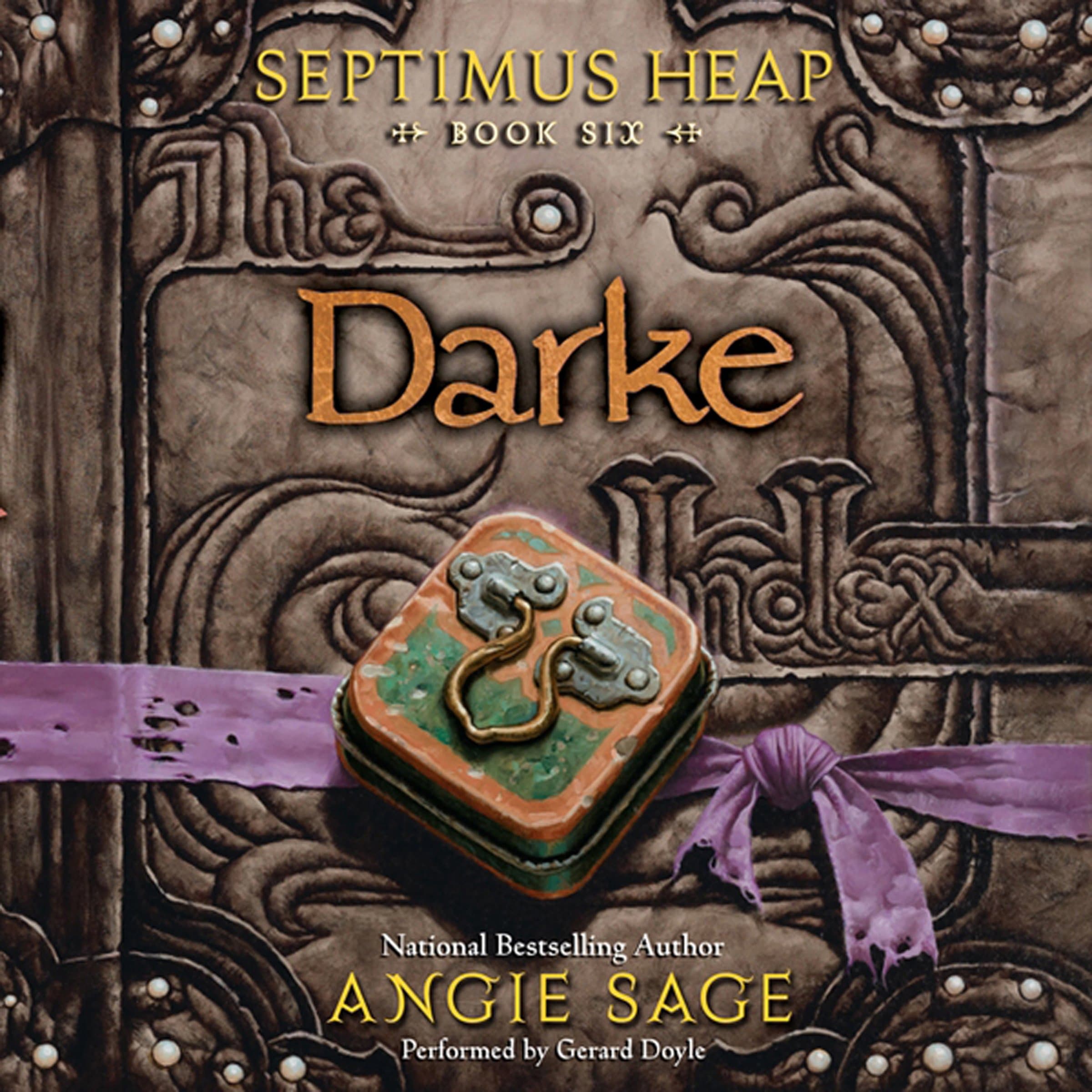Darke: Septimus Heap, Book Six