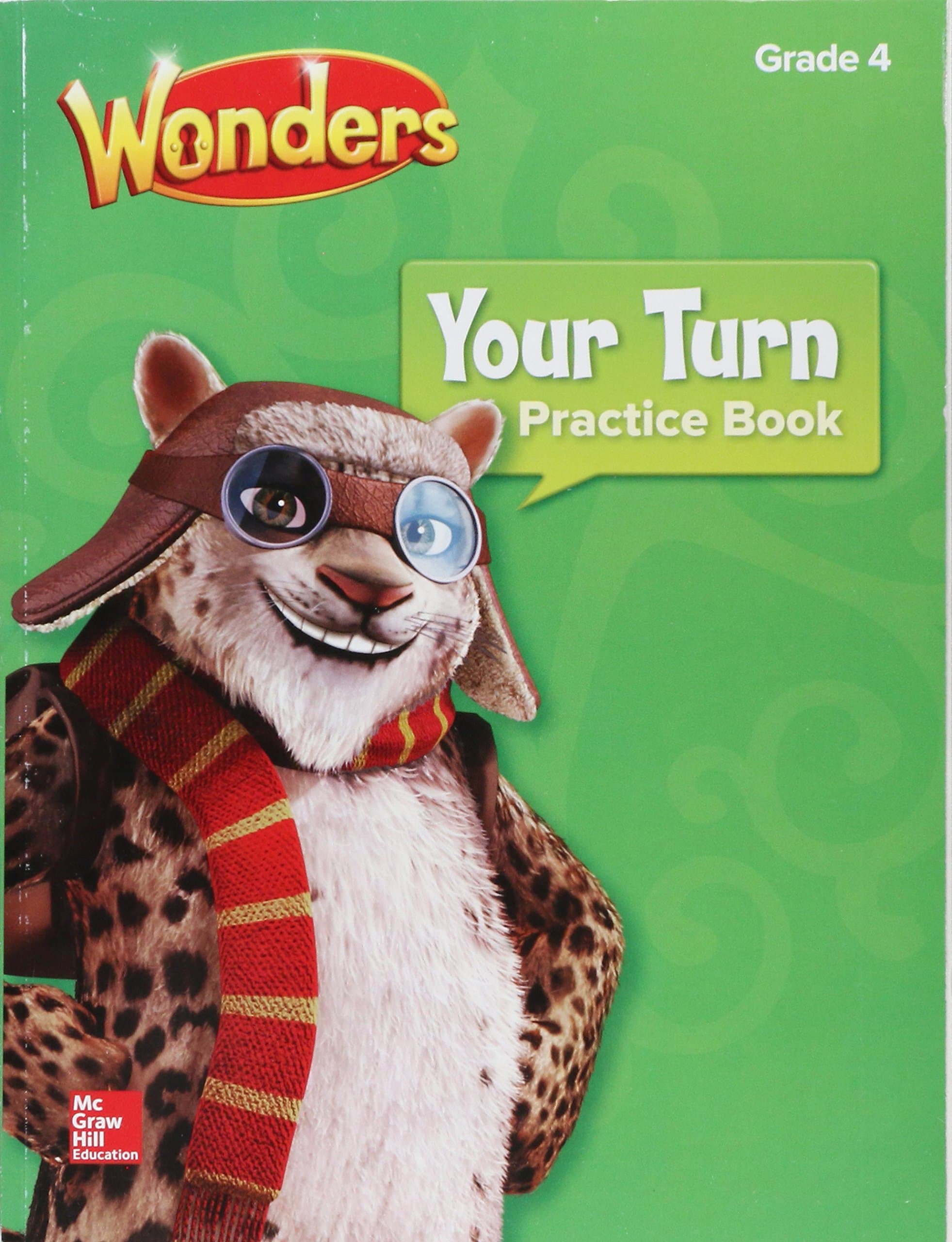 Wonders, Your Turn Practice Book, Grade 4 (ELEMENTARY CORE READING)