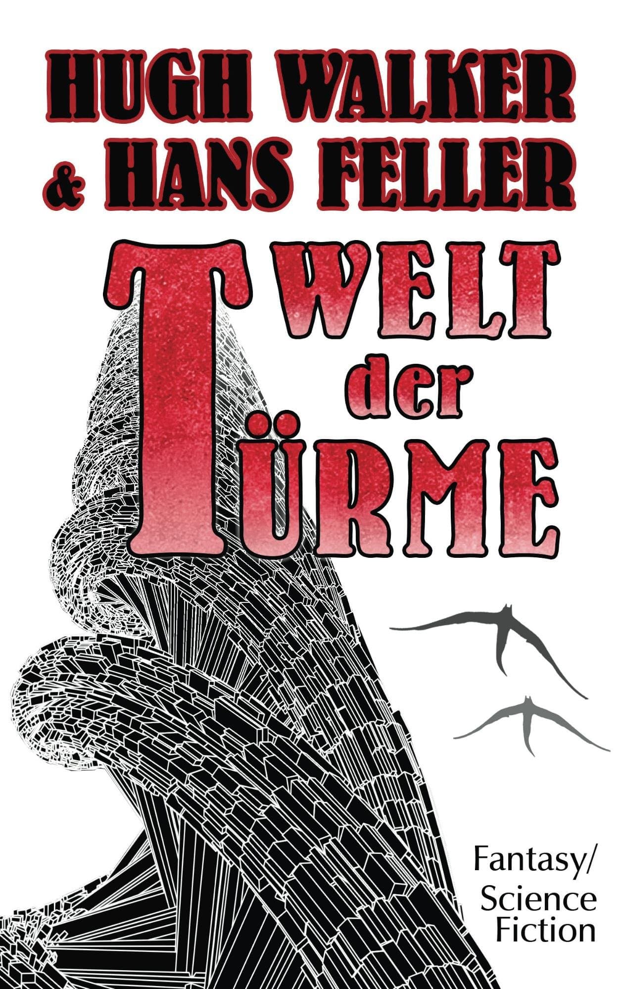 Welt der Türme (German Edition)