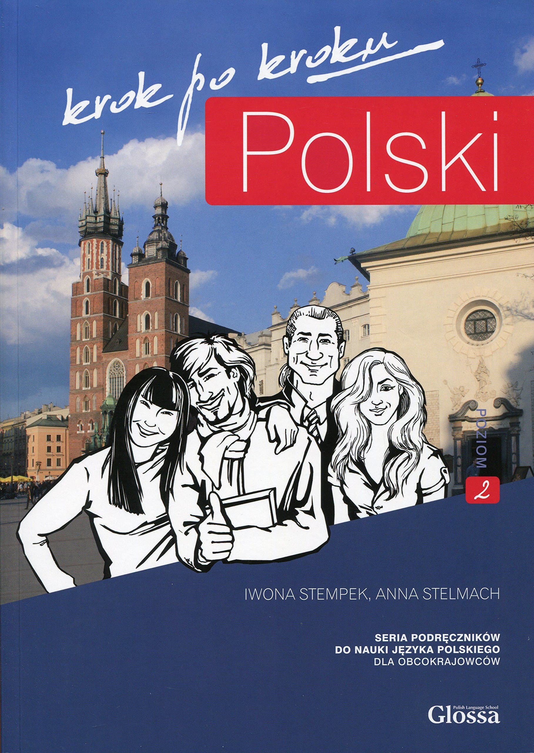 Polski, Krok Po Kroku: Level 2 (A2/B1): Coursebook for Learning Polish as a Foreign Language (Polish Edition)