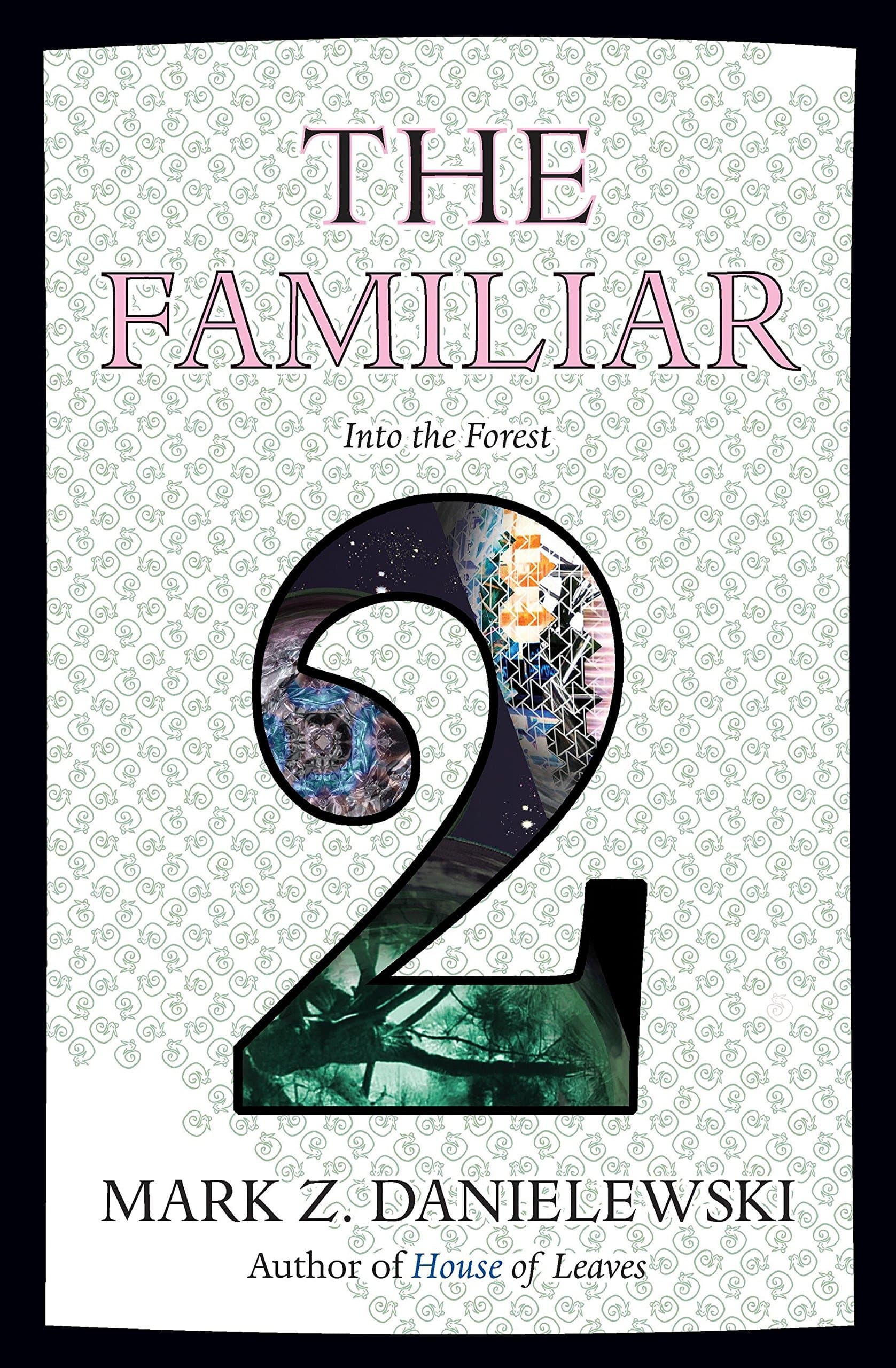The Familiar, Volume 2 Into The Forest